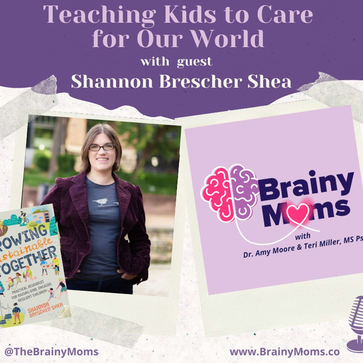 Teaching Kids to Care for Our World with guest Shannon Brescher Shea