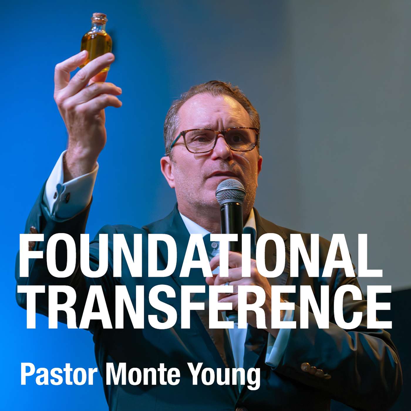 Foundational Transference (Father's Day 2024)