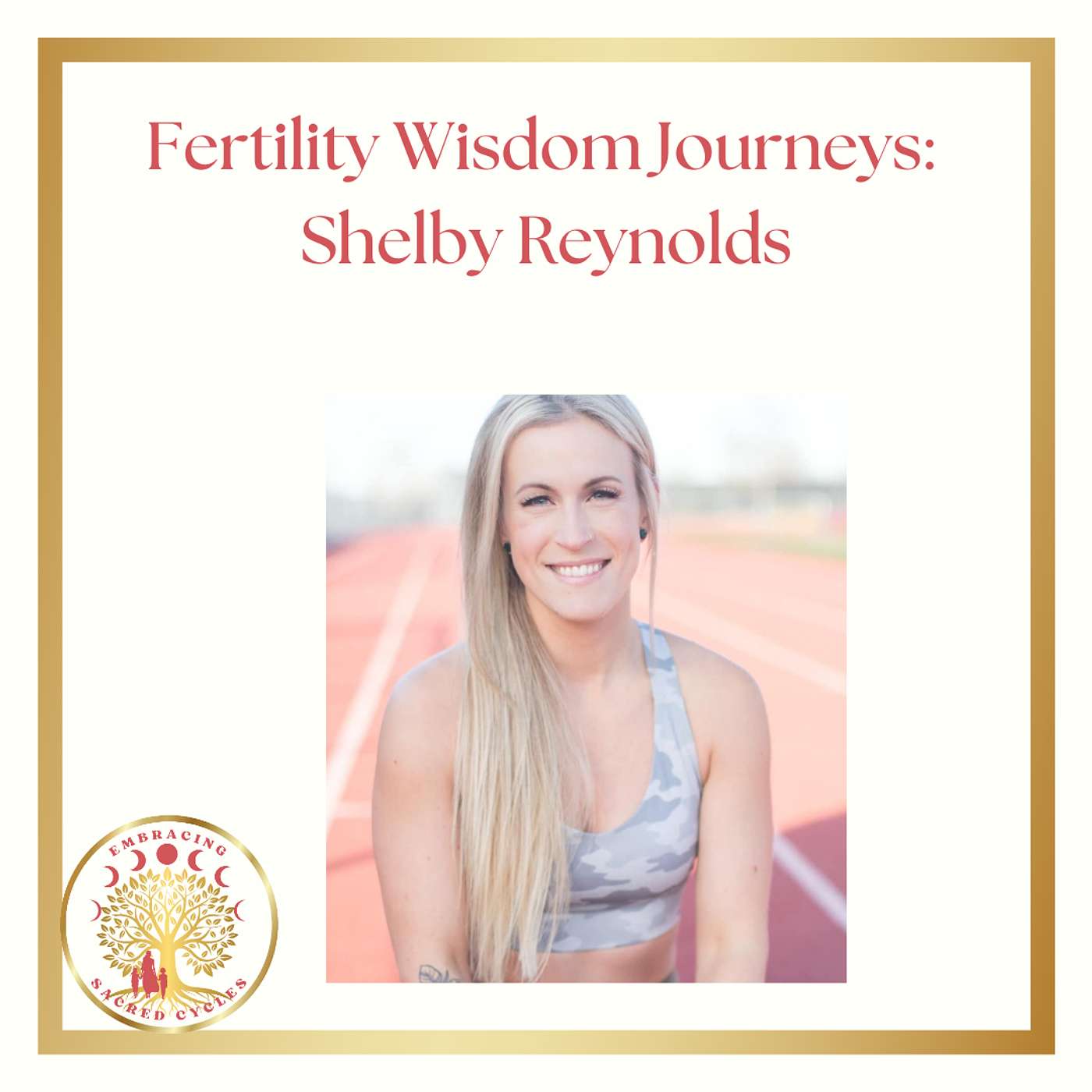 #15 Fertility Wisdom Journey- Shelby’s Journey: Navigating Miscarriages, Divorce, and Orthodox Judgment episode artwork