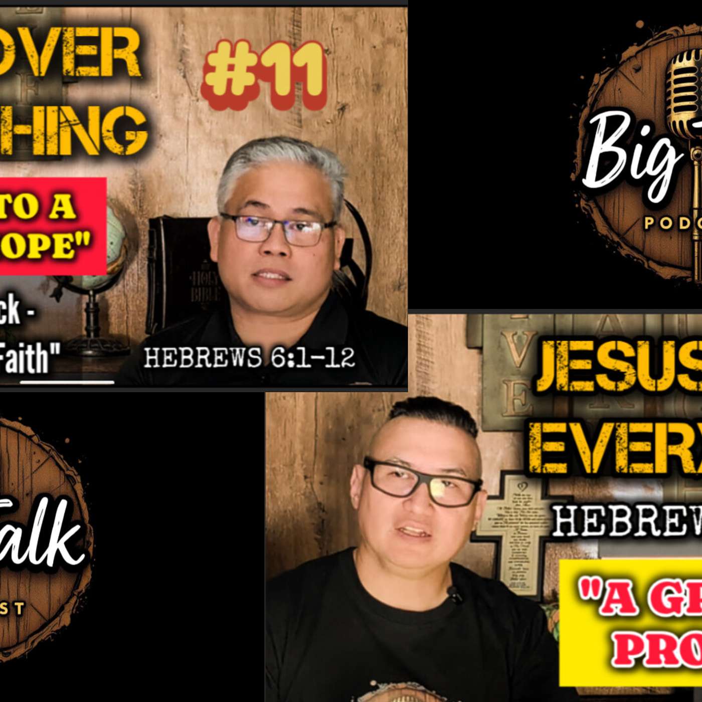 JESUS OVER EVERYTHING #11 and #12: Big Talk with the Band of Brothers Podcast