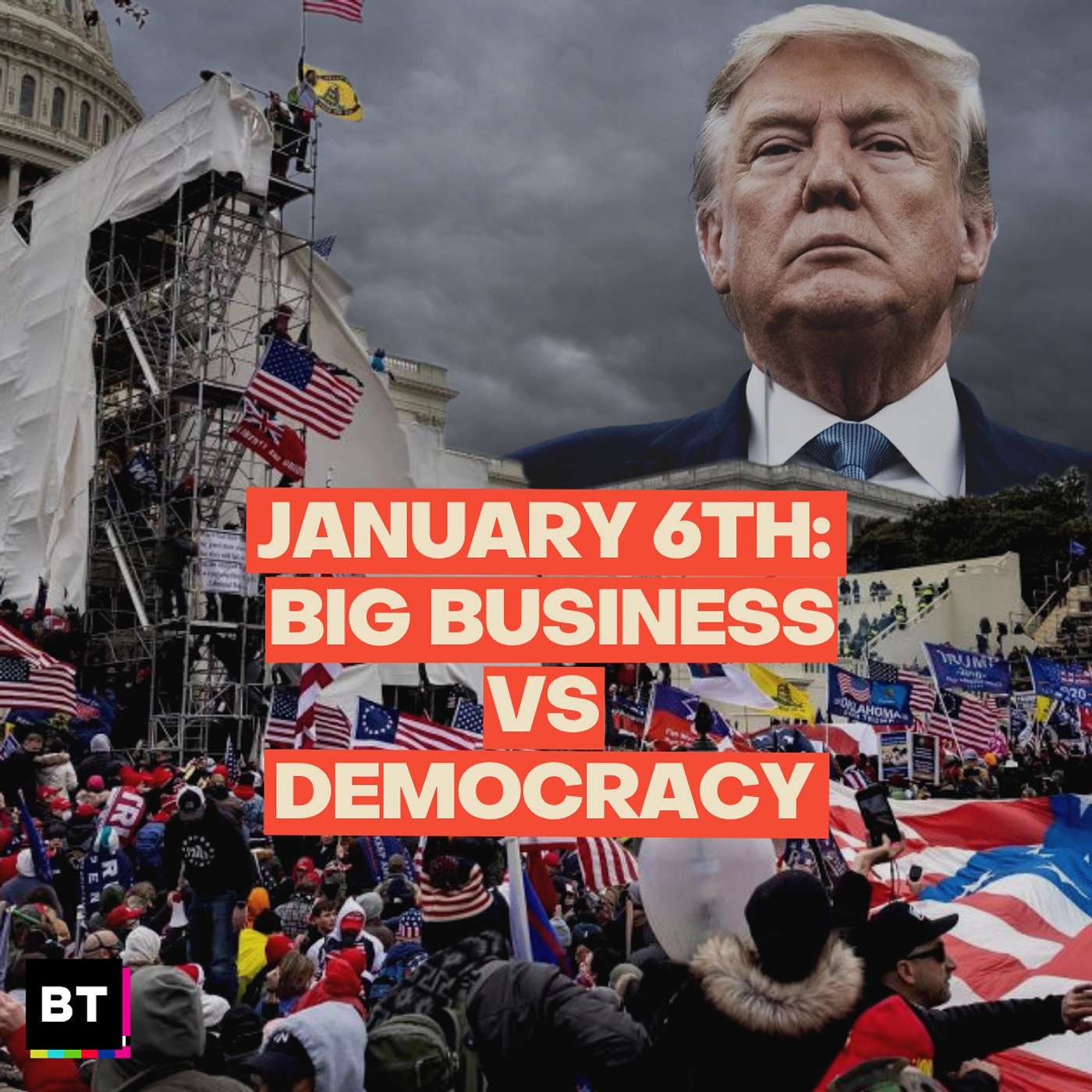 January 6th: Big Business vs Democracy. episode artwork