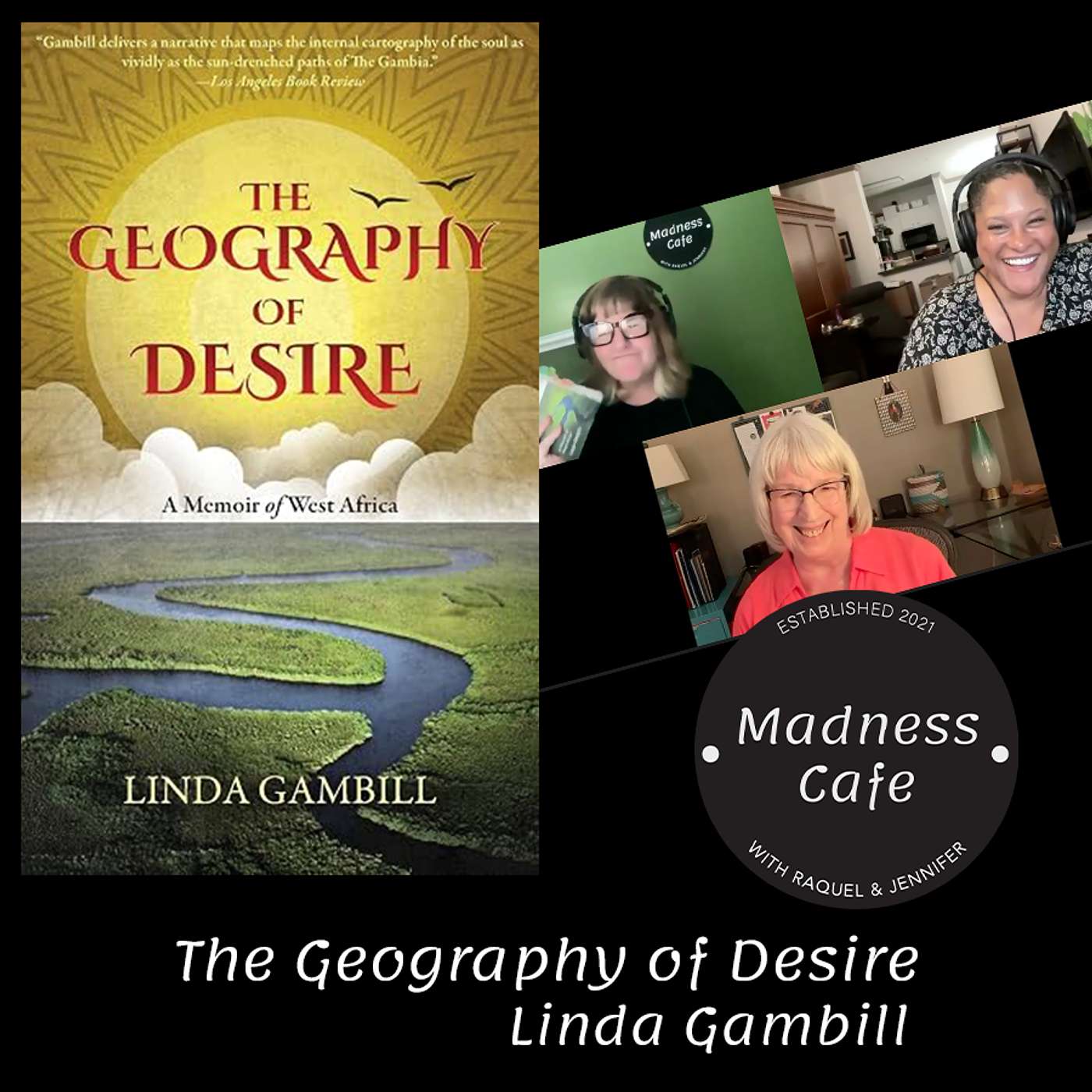 260. The Geography of Desire with guest Linda Gambill episode artwork