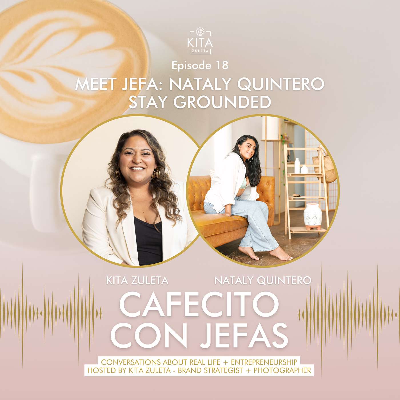 Meet Jefa: Nataly Quintero - Stay Grounded