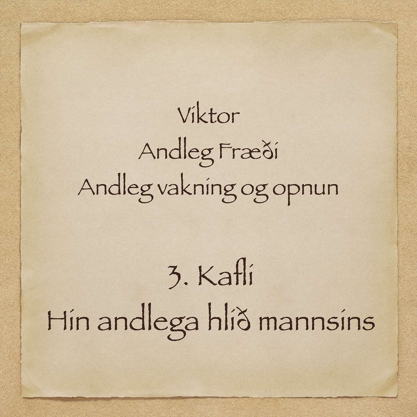 Viktor - Andleg fræði - 3. kafli - Hin andlega hlið mannsins episode artwork