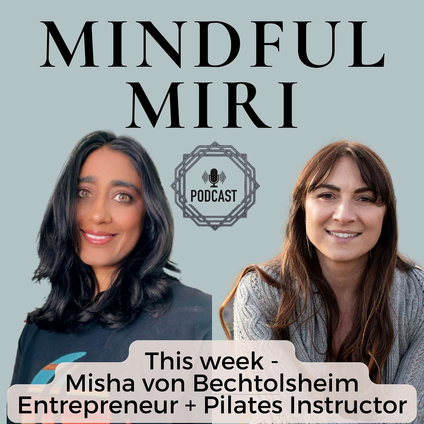 Mindful Miri Podcast