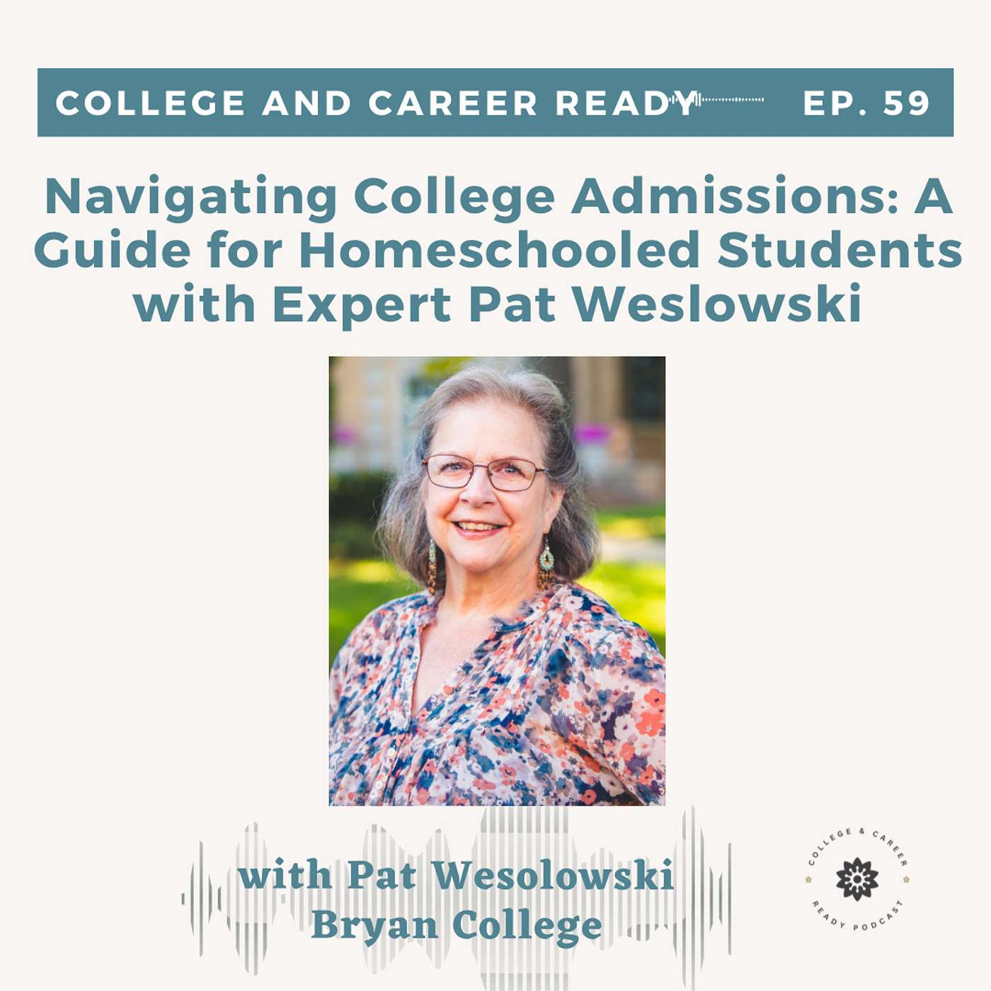 The College and Career Ready Podcast | empowering students for the careers of tomorrow
