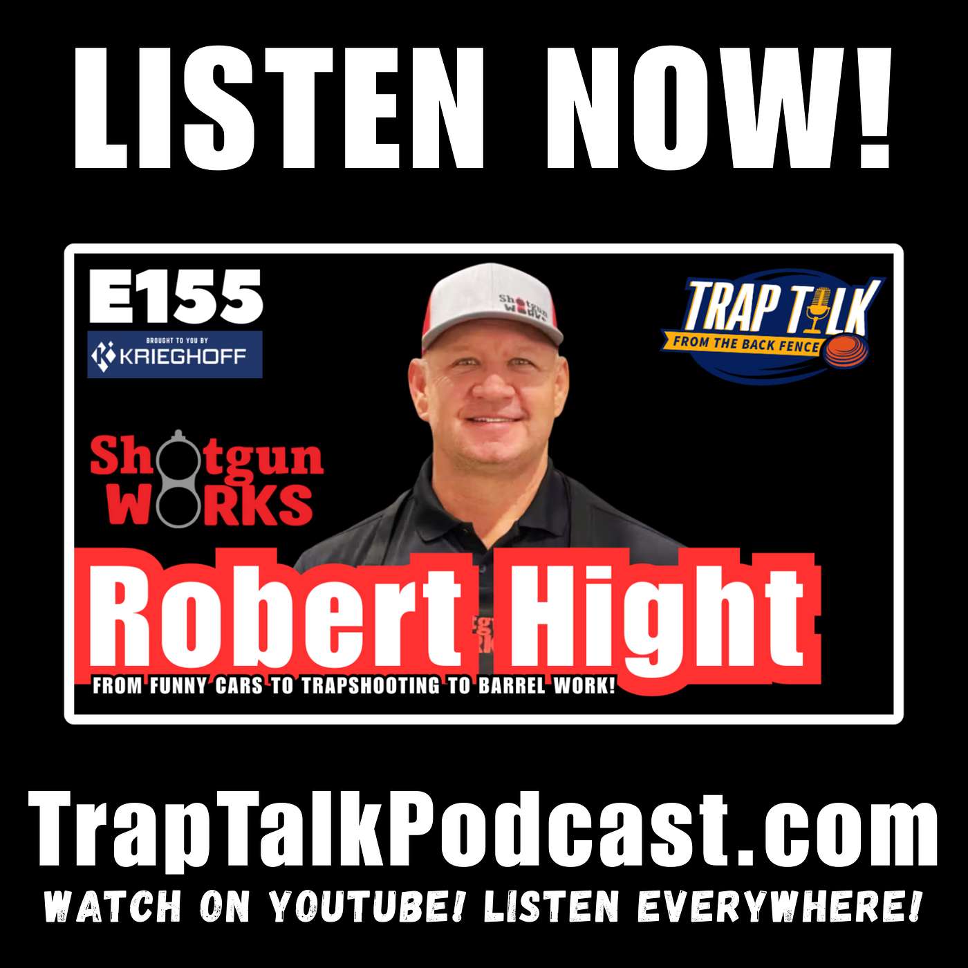 From Funny Cars to Trap Shooting to Barrel Work: Robert Hight Trap Talk E155