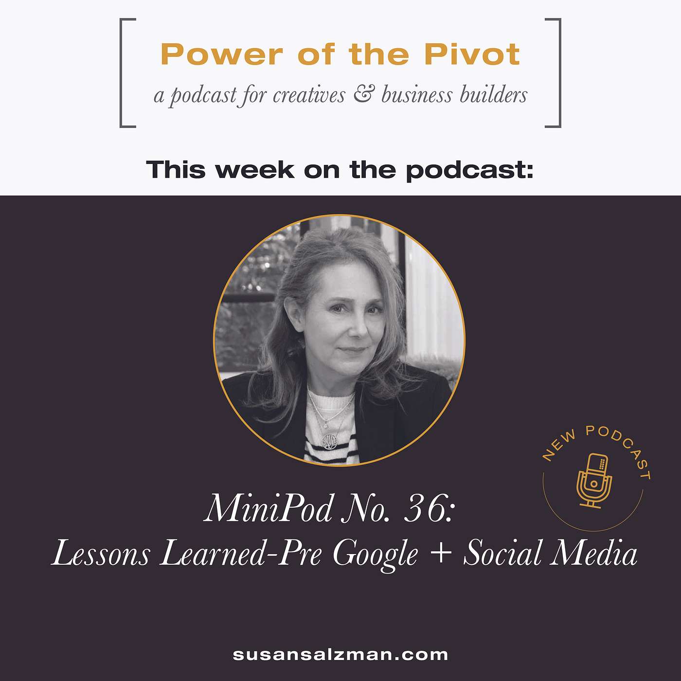 036: Lessons Learned-Pre Google + Social Media