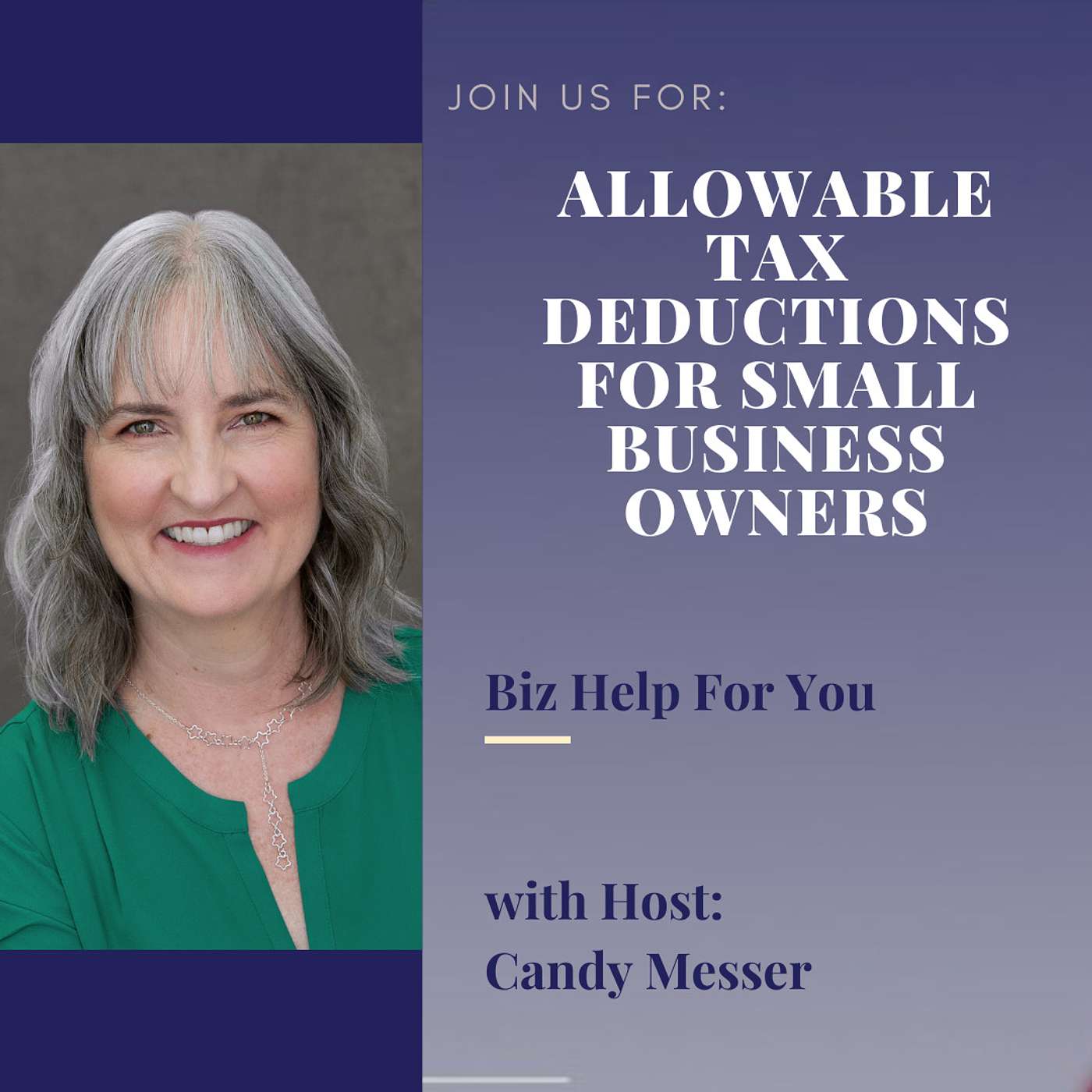 Allowable Tax Deductions for Small Business Owners with Candy Messer