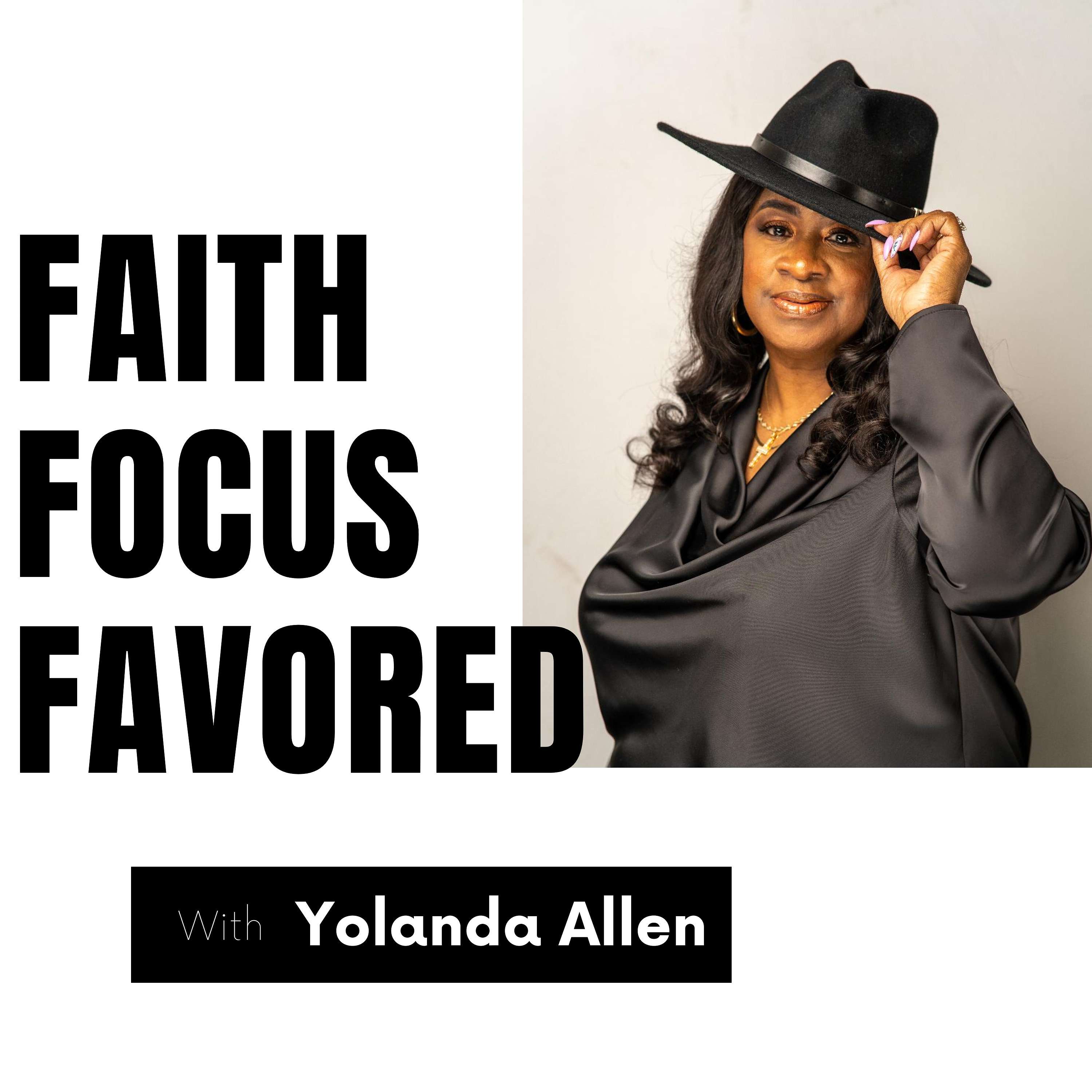 Faith, Focus & Favored