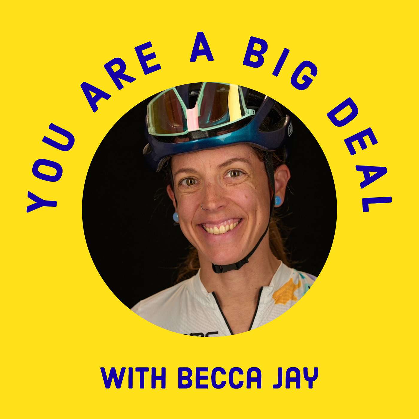 You Are A Big Deal with Becca Jay
