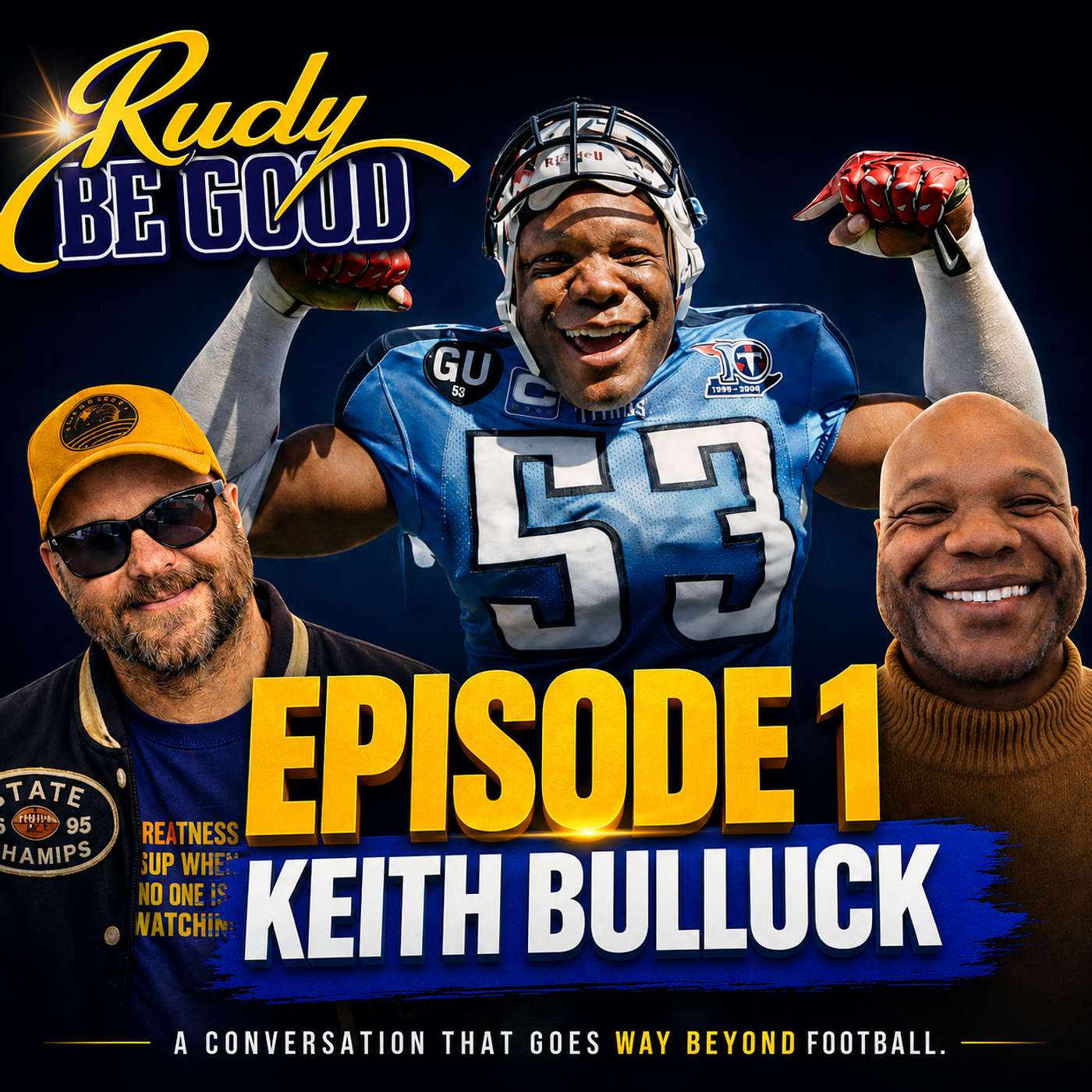 Episode 1:  Keith Bulluck episode artwork
