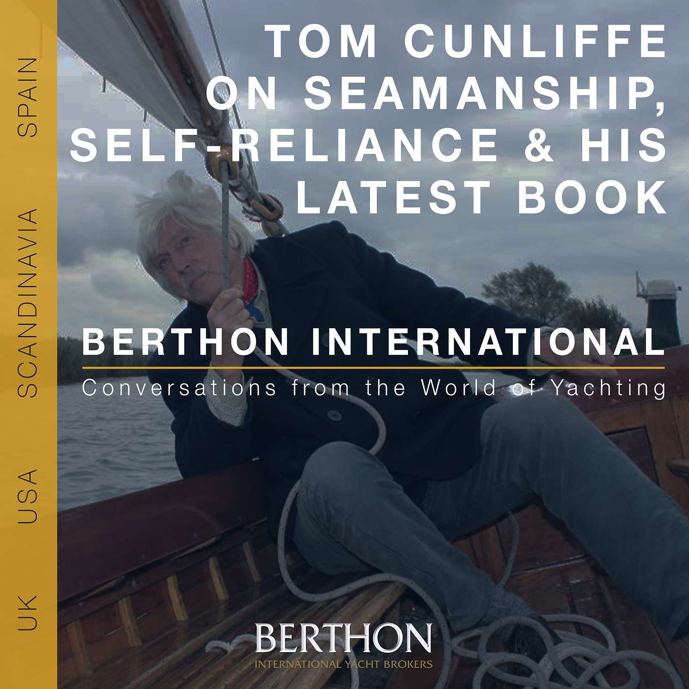 7. Engines Off, Stars On — Tom Cunliffe on Seamanship, Self-Reliance & his thriller Hurricane Force