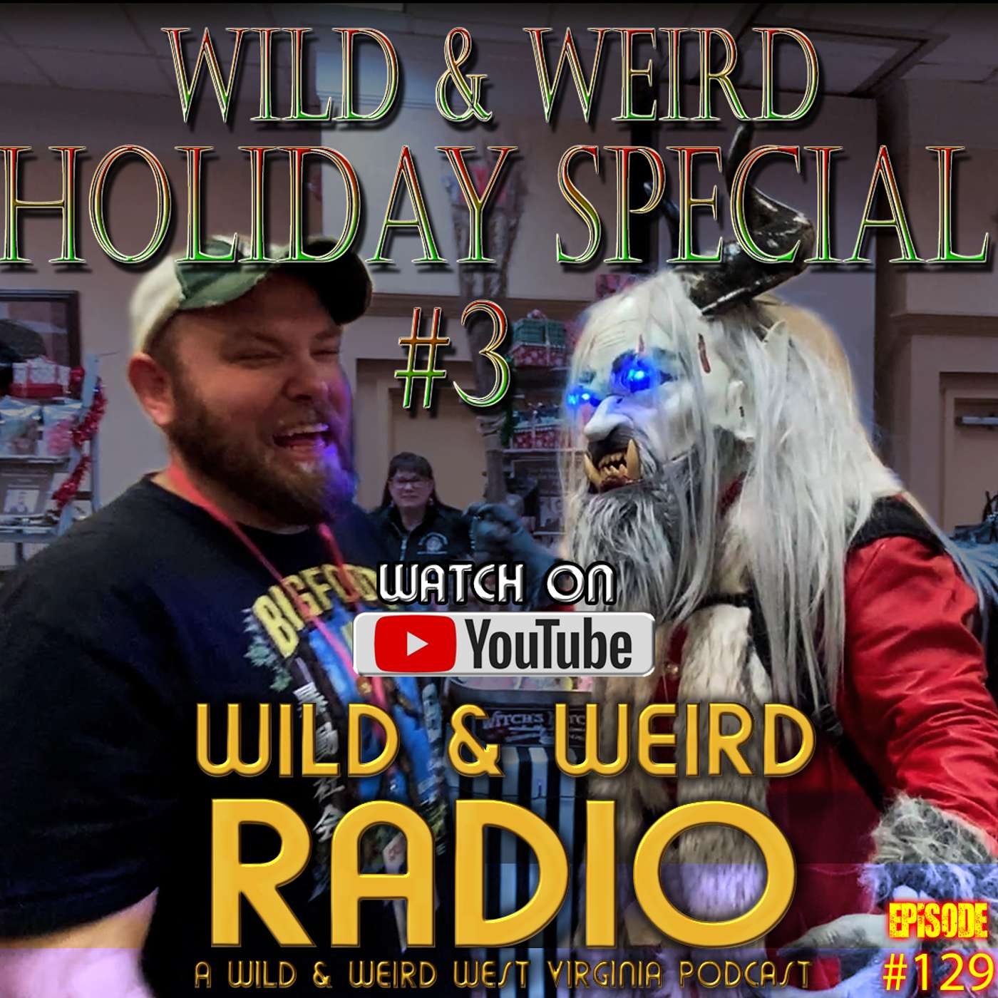Wild & Weird Holiday Special # 3