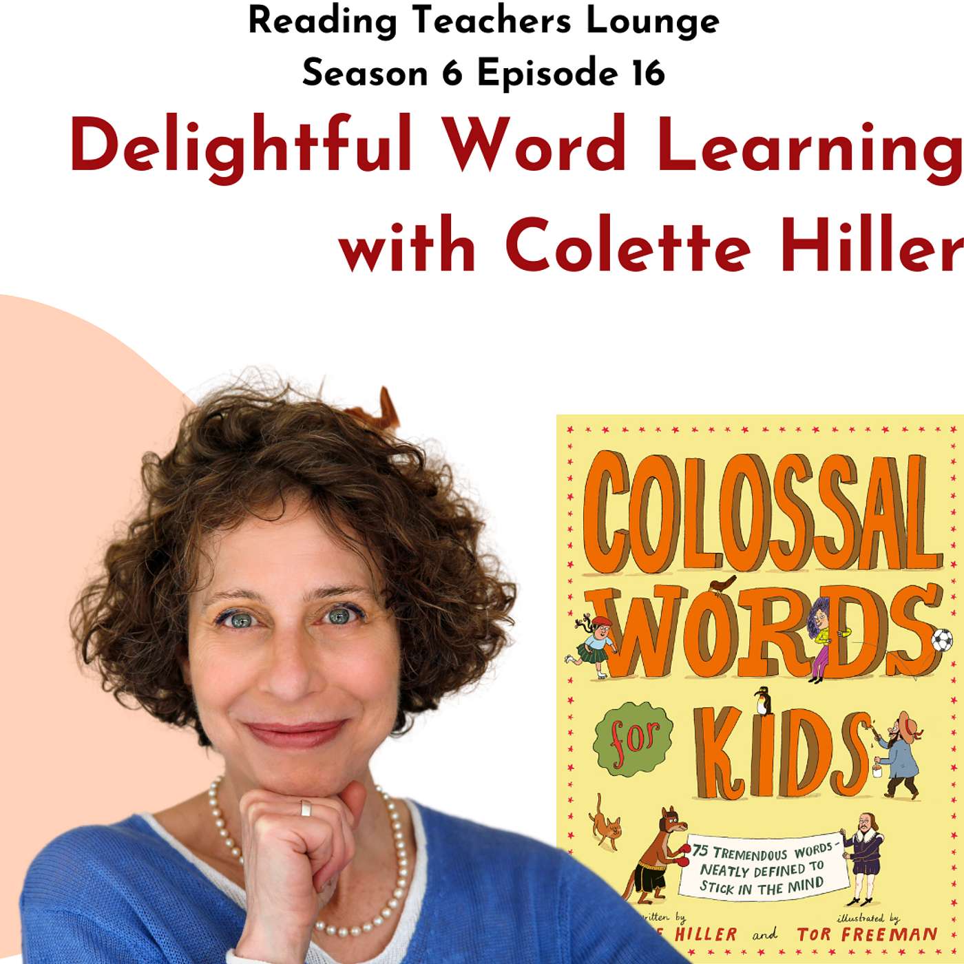 Delightful Word Learning with Colette Hiller