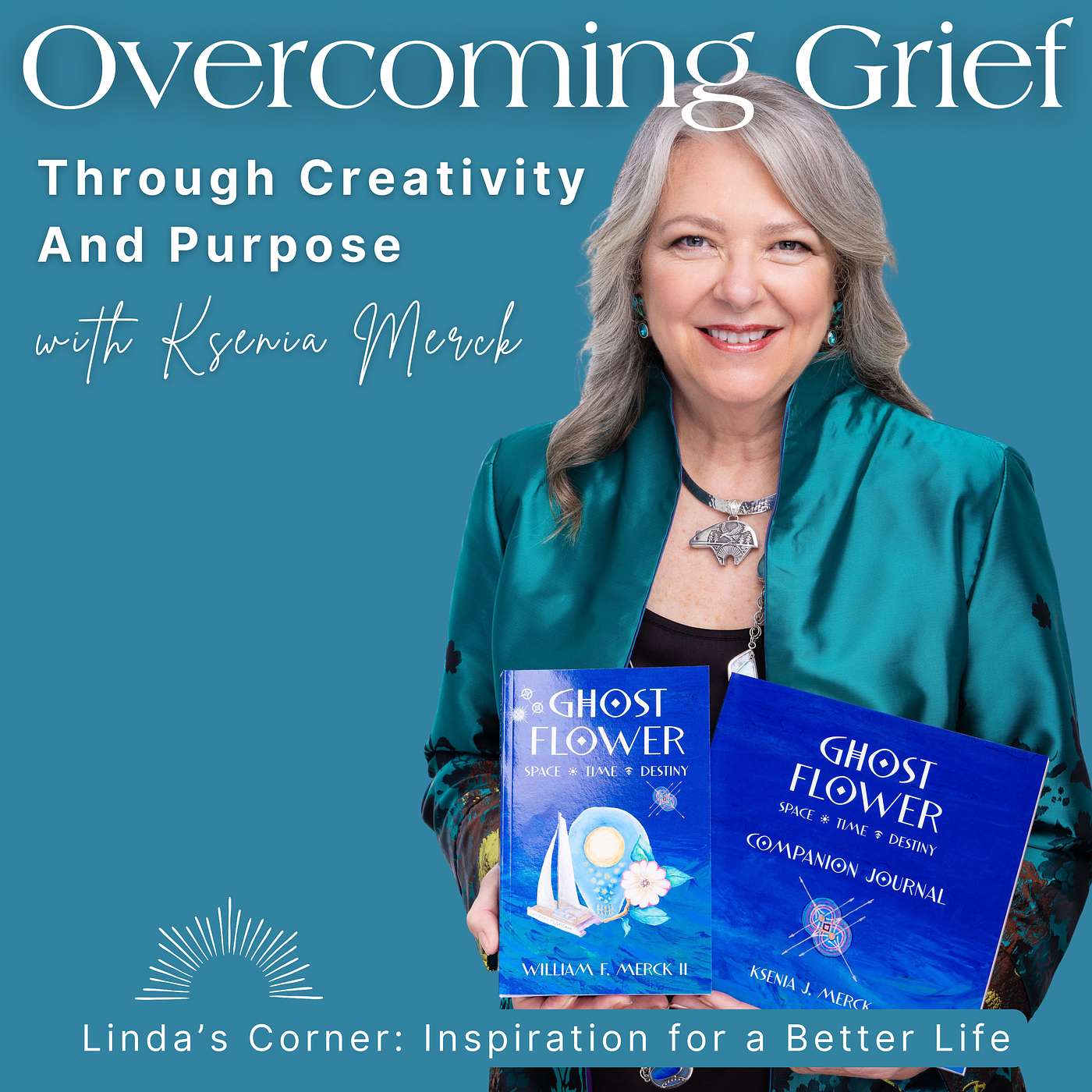 Overcoming Grief Through Creativity and Purpose with Ksenia Merck Overcoming Grief Through Creativity and Purpose with Ksenia Merck