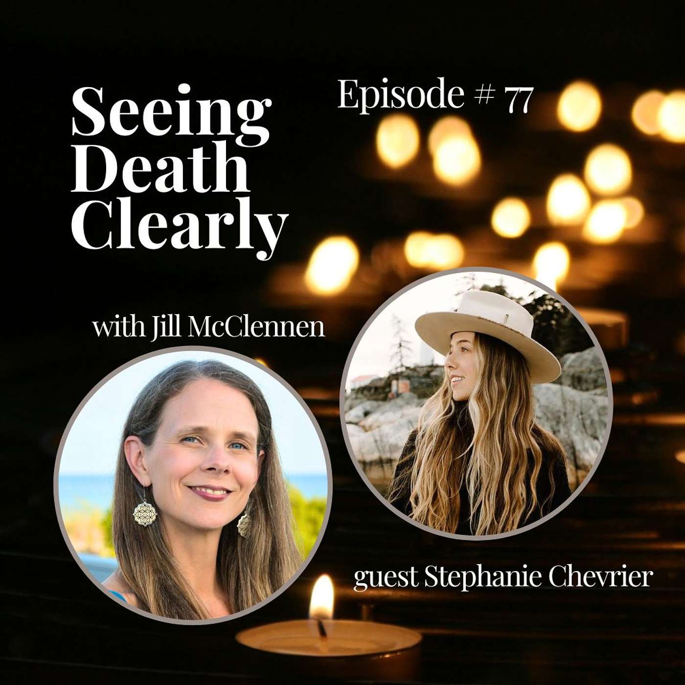 Beyond the Veil and Living Fully with Stephanie Chevrier