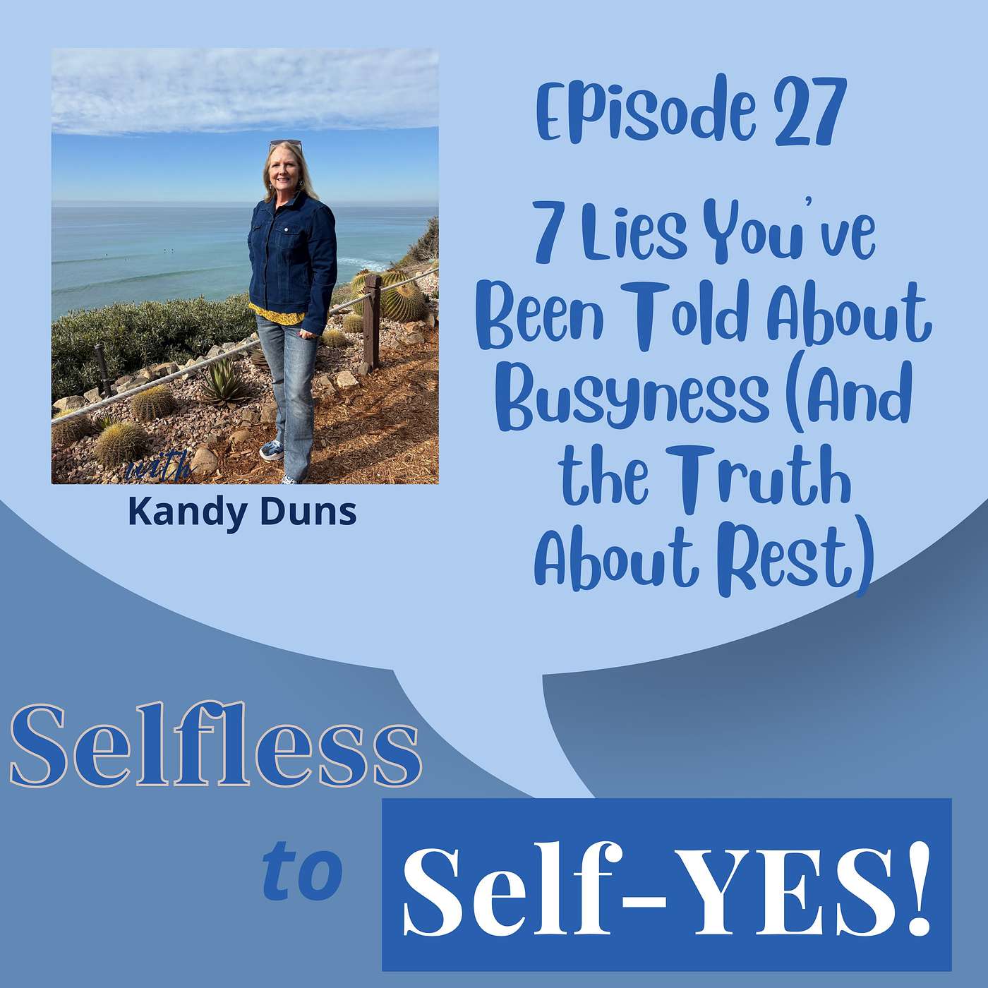 27. 7 Lies You’ve Been Told About Busyness (And the Truth About Rest)