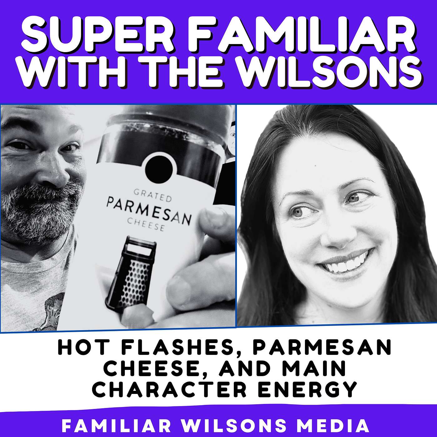 Hot Flashes, Parmesan Cheese, and Main Character Energy