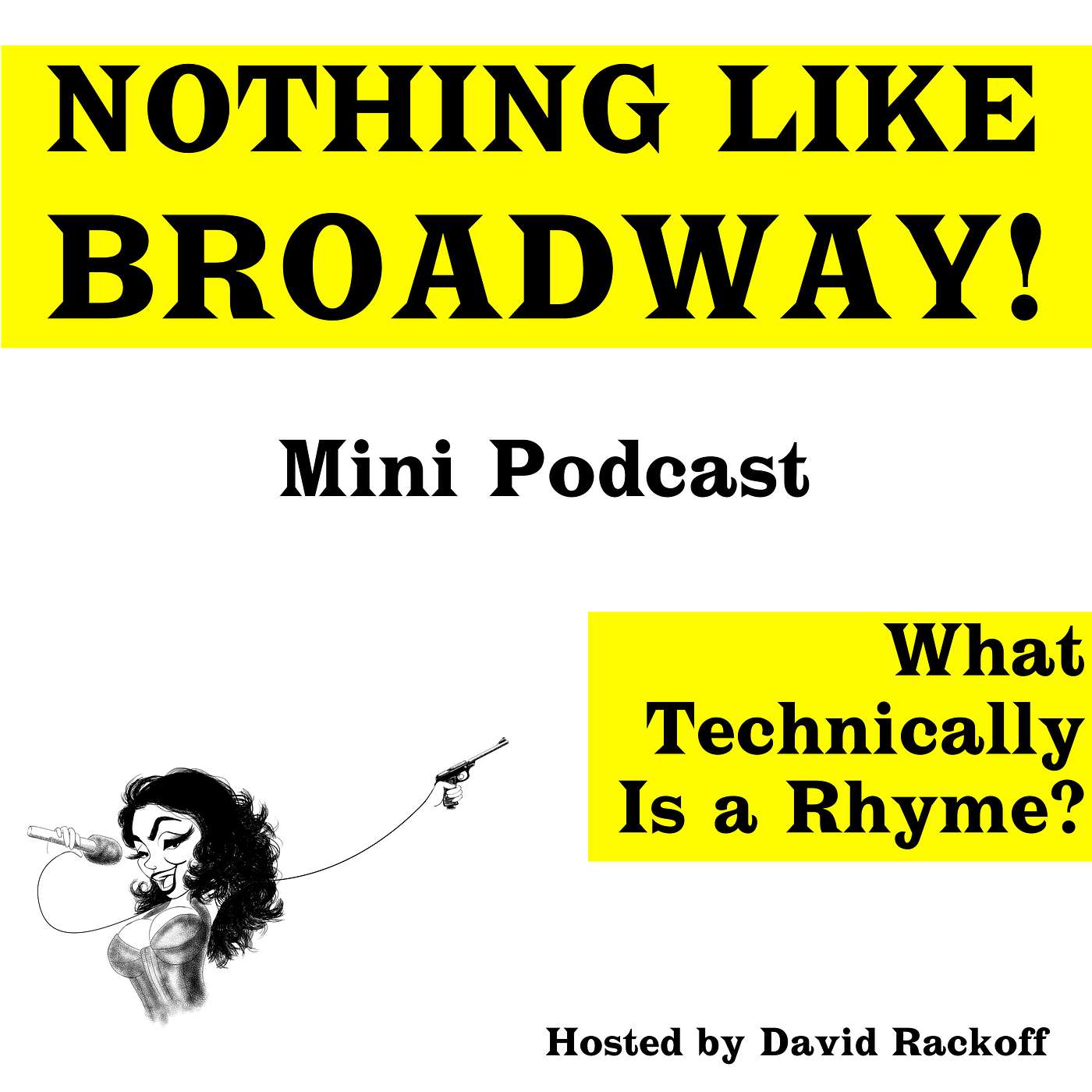 Nothing Like Broadway: The Podcast