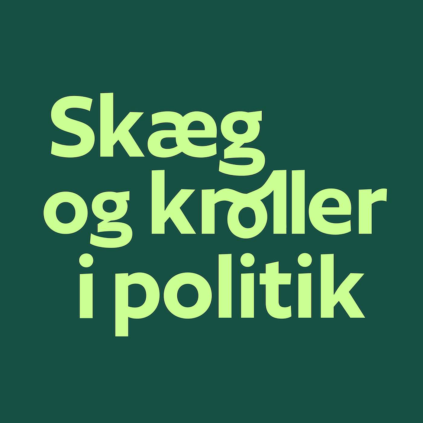 Skæg og krøller i politik