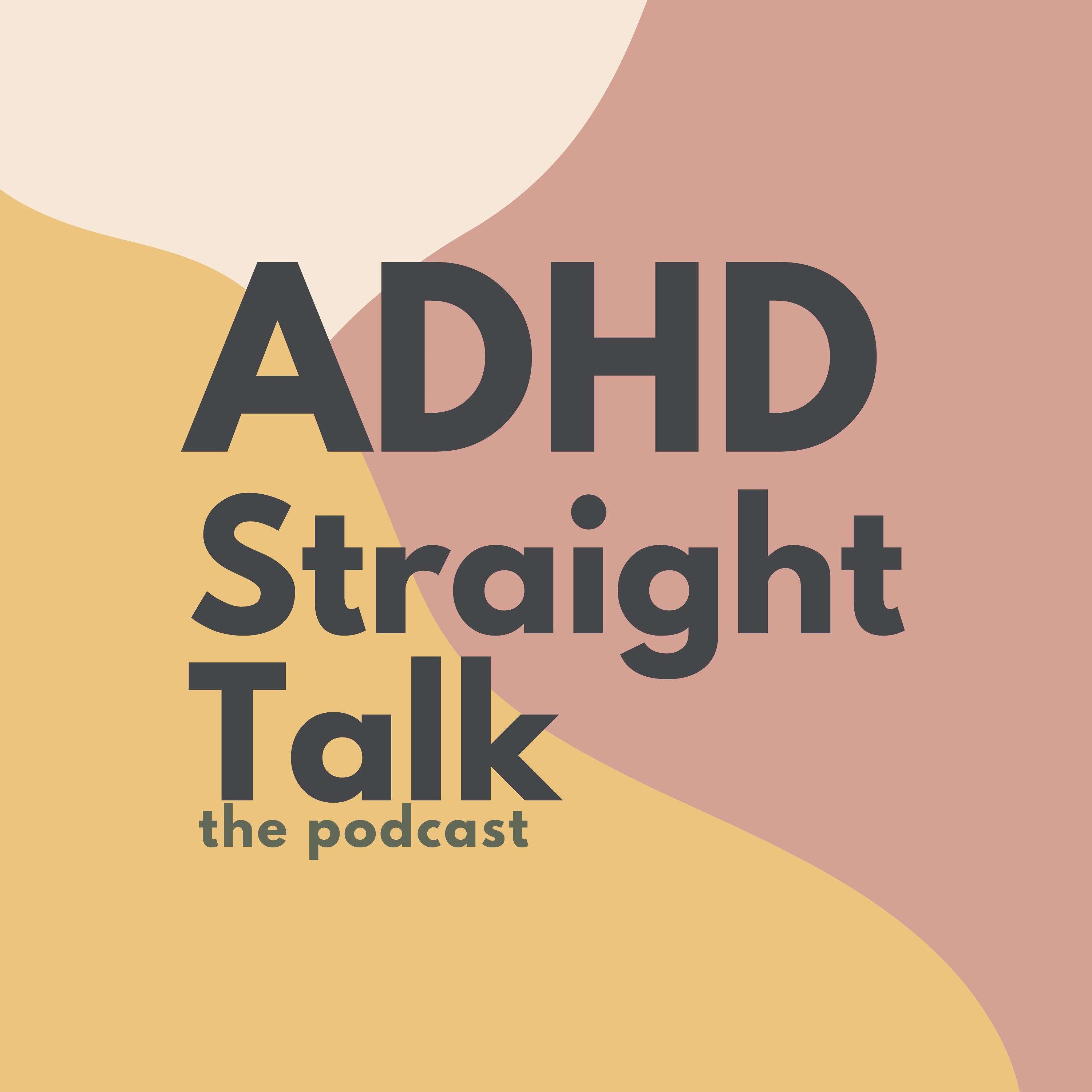 ADHD Straight Talk