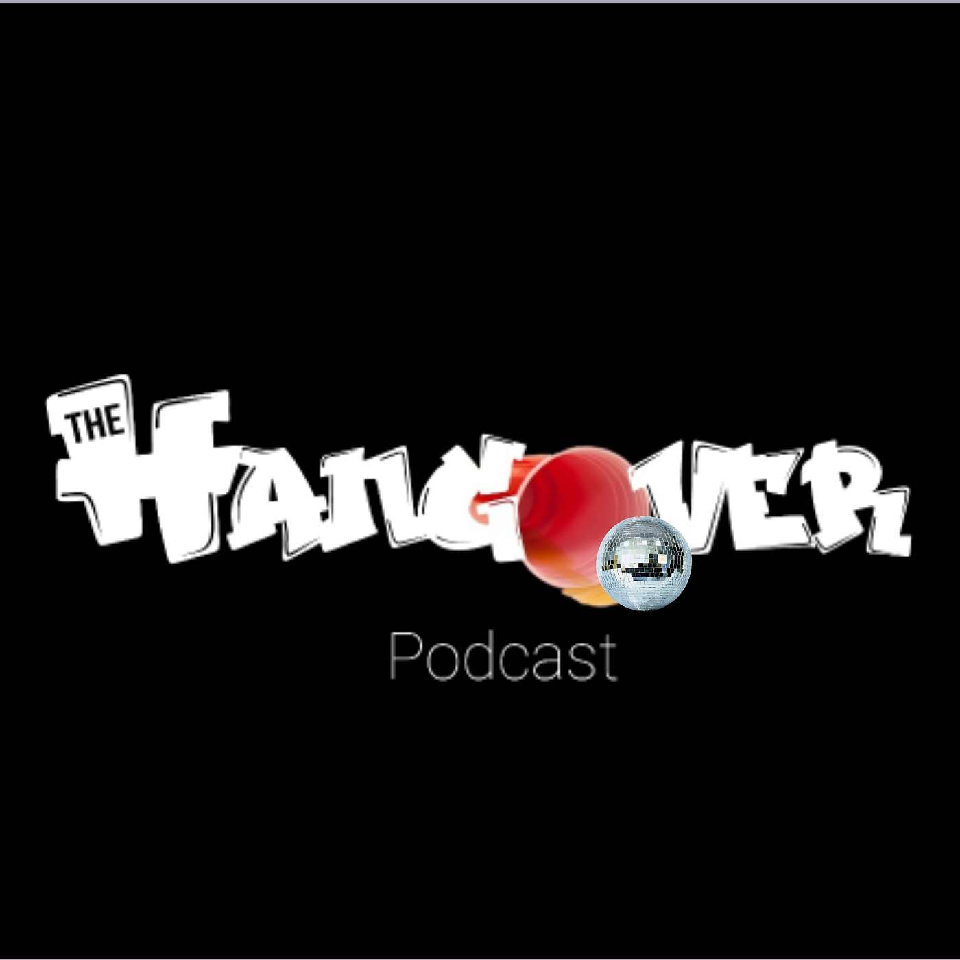 The Hangover Podcast