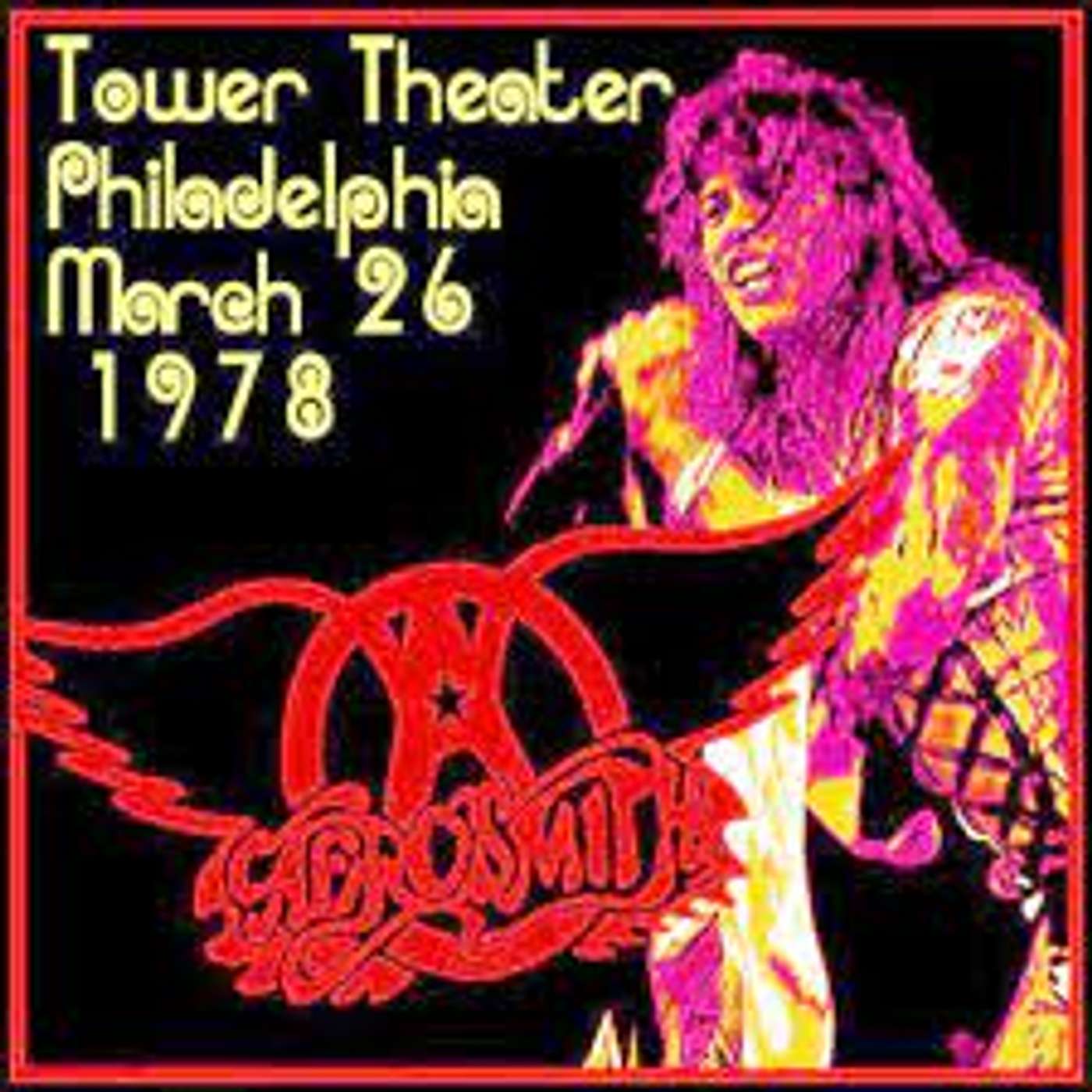 Aerosmith rocks The Tower Theater, March 26, 1978 - the set opener "Rats in the Cellar" and a stellar performance of "Seasons of Wither" Aerosmith rocks The Tower Theater, March 26, 1978 - the set opener "Rats in the Cellar" and a stellar performance of "Seasons of Wither"