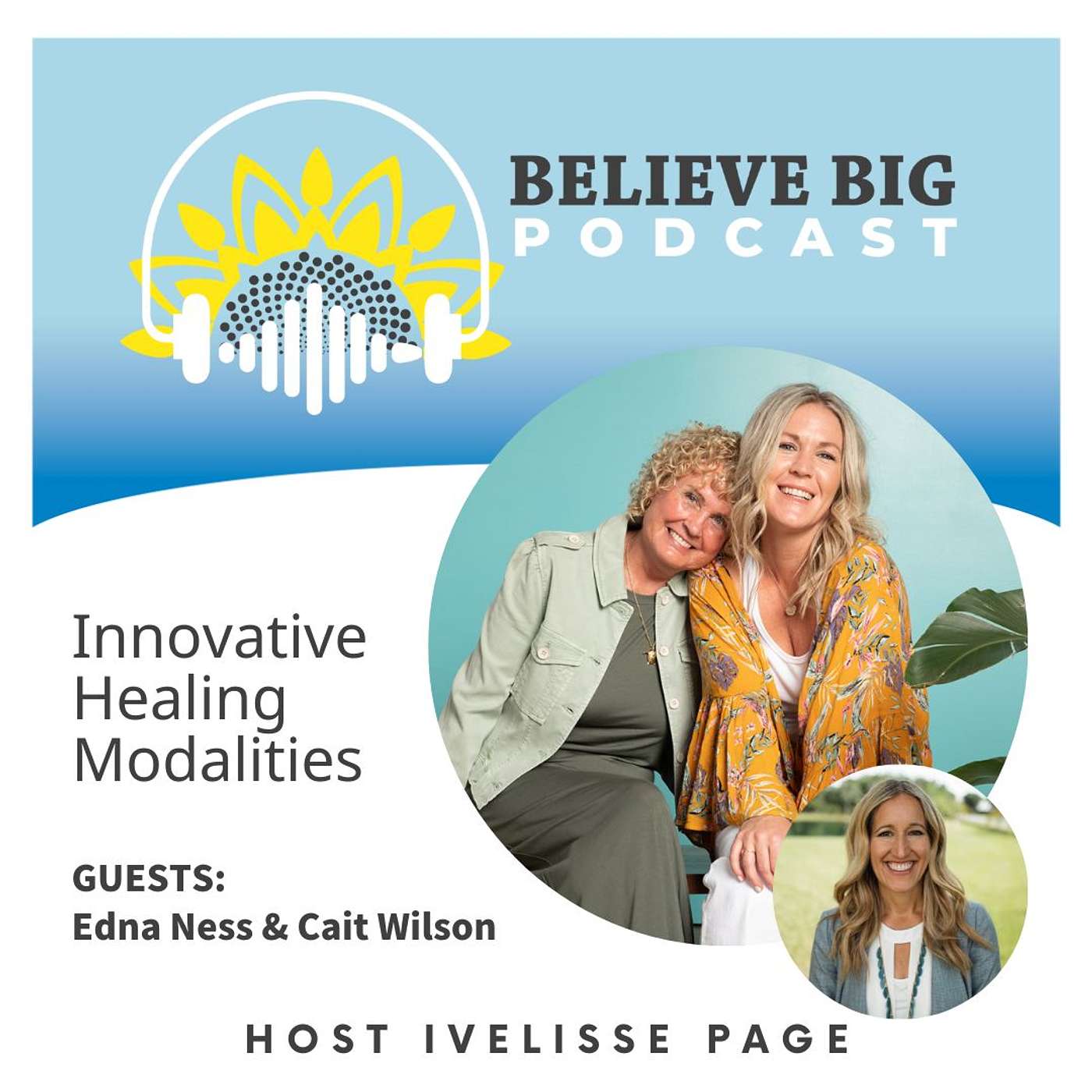 63-Edna Ness & Cait Wilson - Innovative Healing Modalities