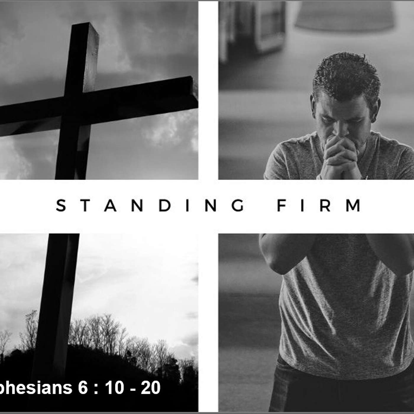 Standing Firm Ephesians 6:10-20 episode artwork