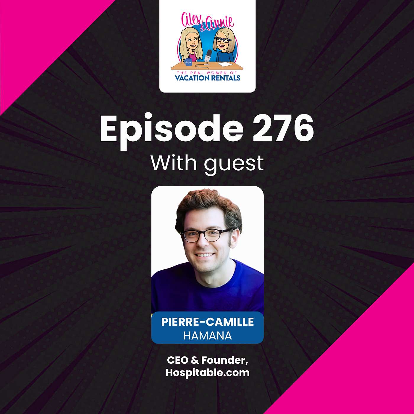 Does Vacation Rental Software Still Have Room to Grow? With Hospitable CEO Pierre-Camille Hamana