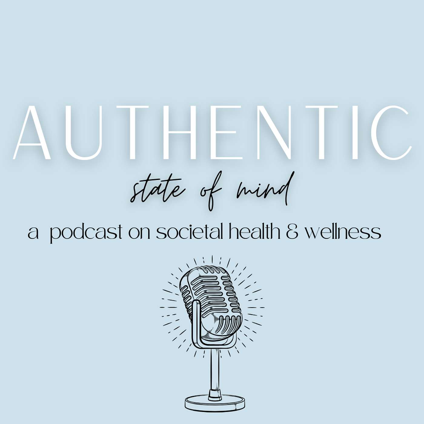 Authentic State of Mind