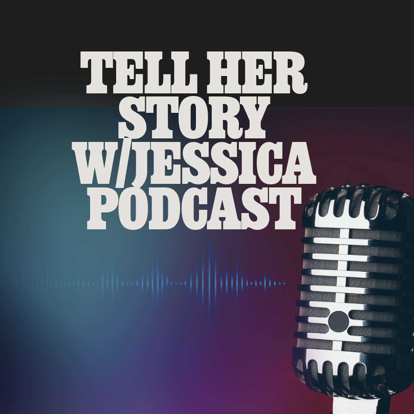 Tell Her Story w/Jessica cover art