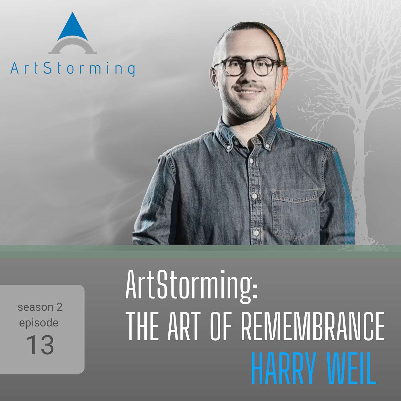 ArtStorming the Art of Remembrance: Harry Weil episode artwork