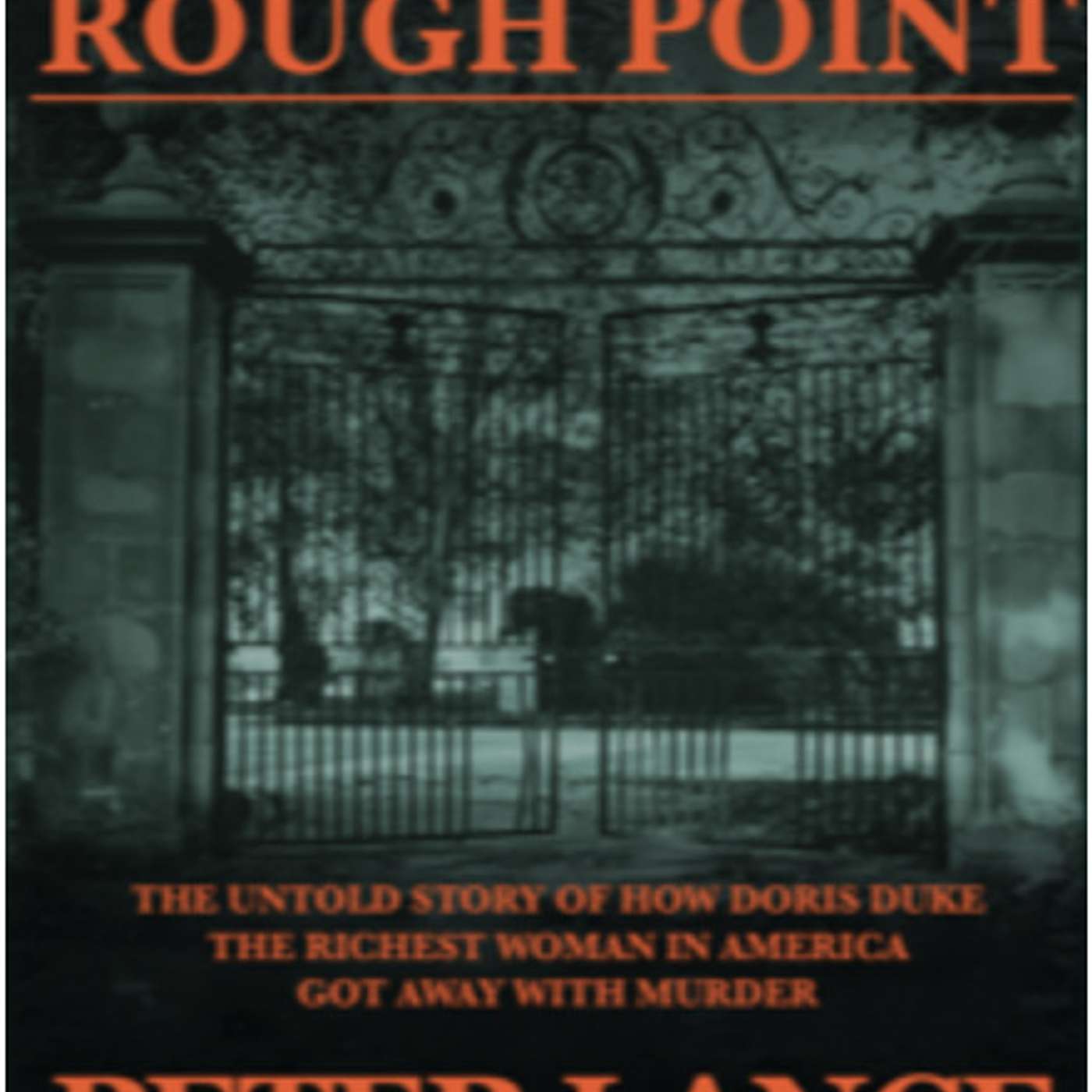 Homicide At Rough Point: Journalist Peter Lance Discusses His Vanity Fair Piece on Doris Duke