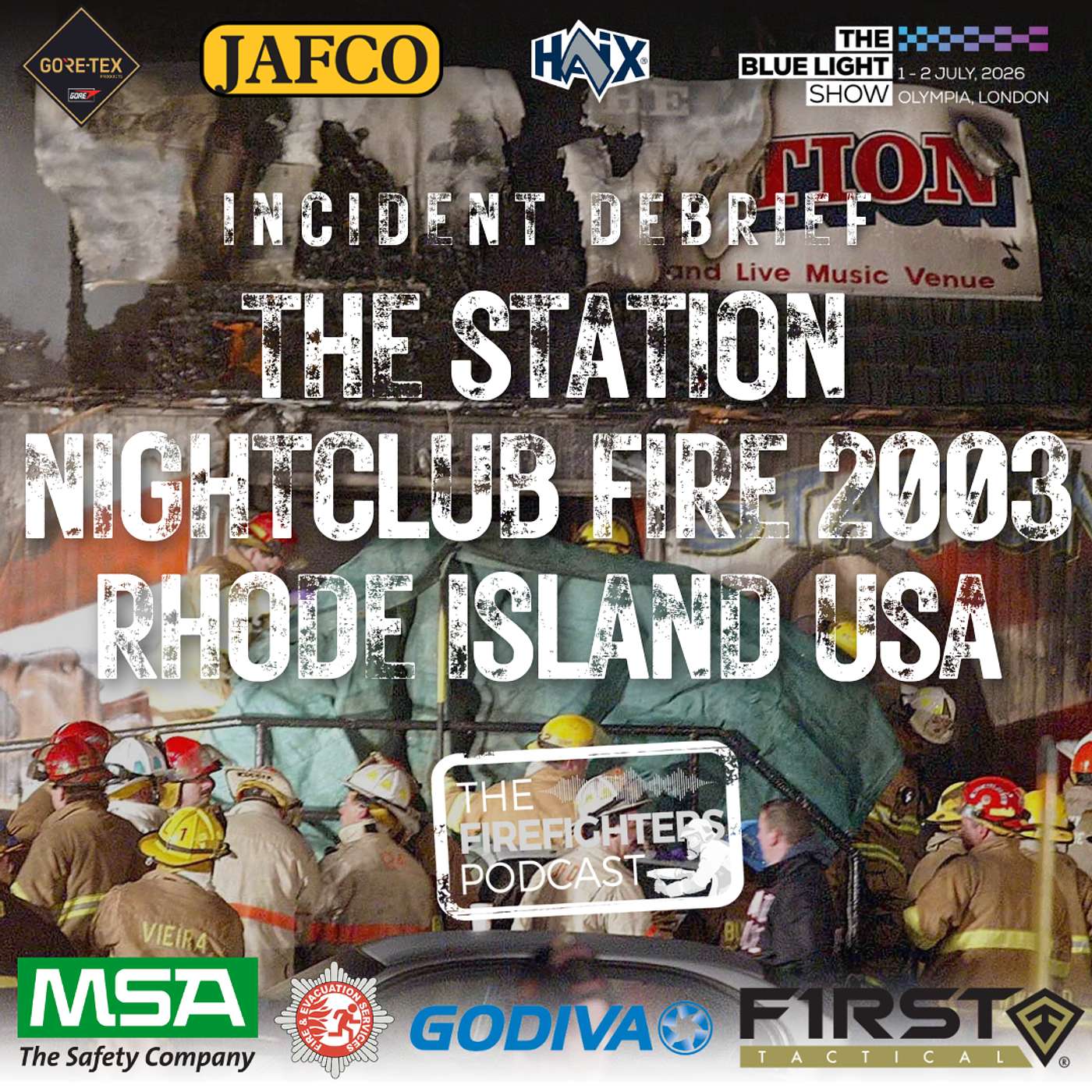 #436 DEBRIEF: The Station Nightclub Fire 2003 Rhode Island USA
