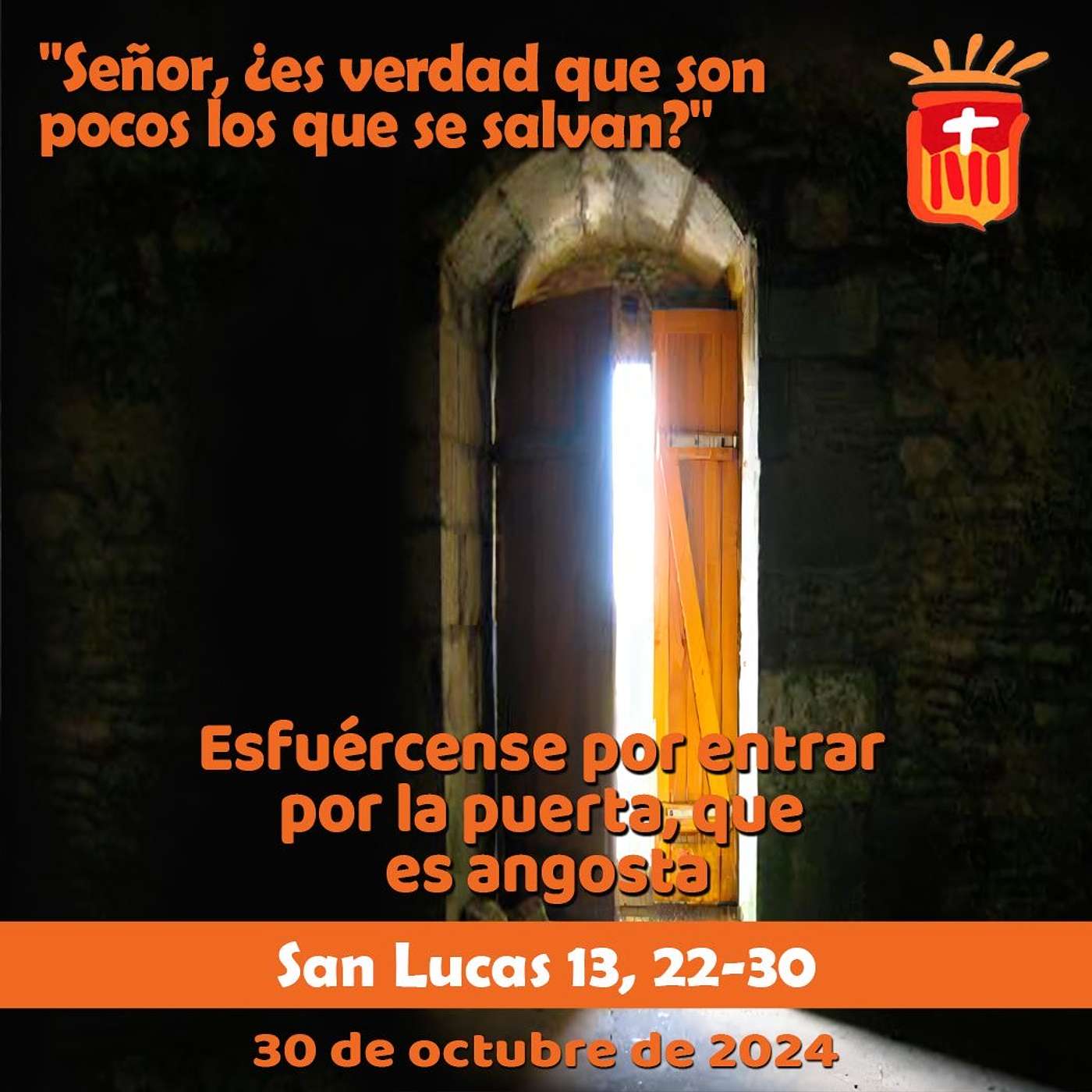 2024-10-30 San Lucas 13, 22-30: Miércoles XXX Ordinario