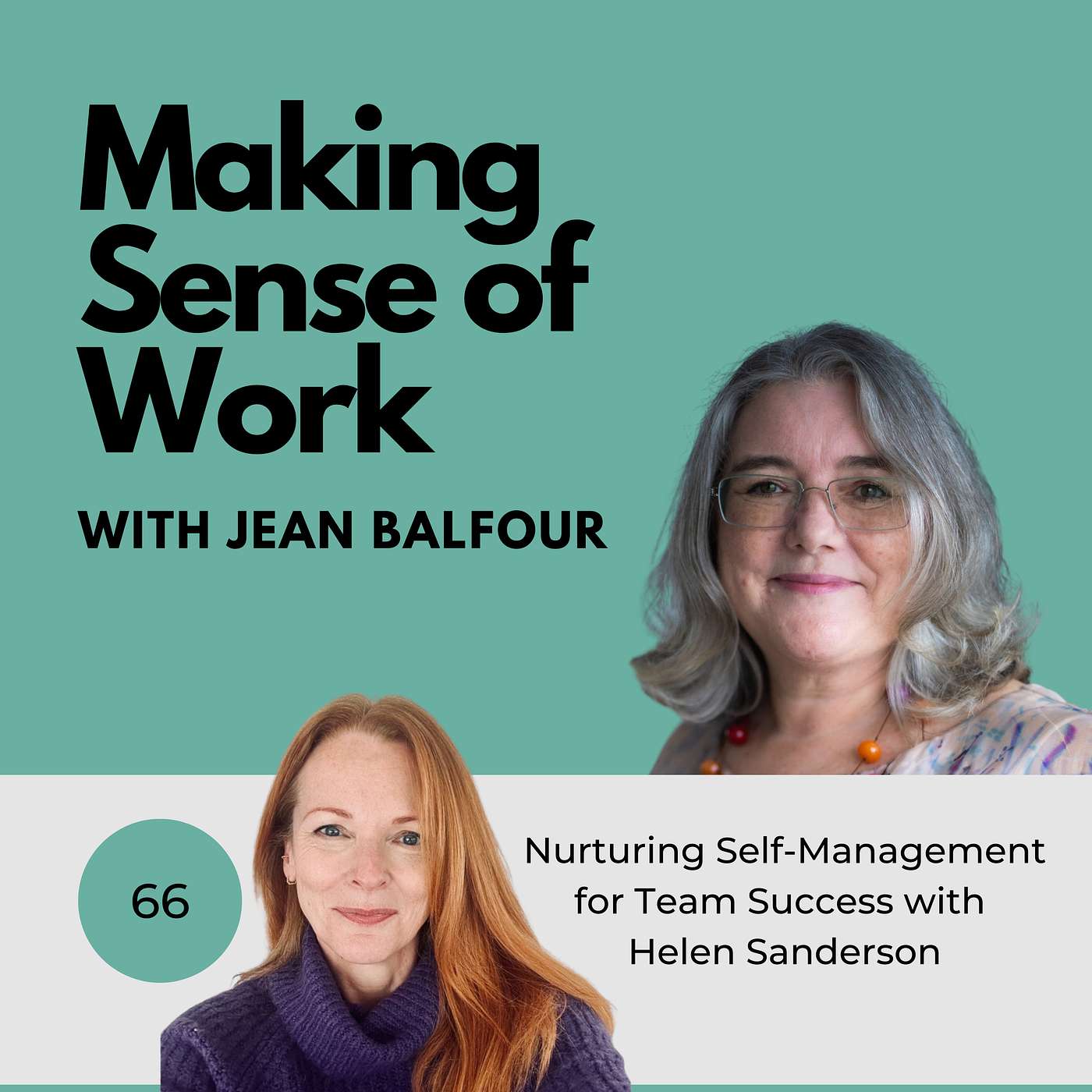 Ep. #66 Compassionate Leadership for Team's Success with Helen Sanderson