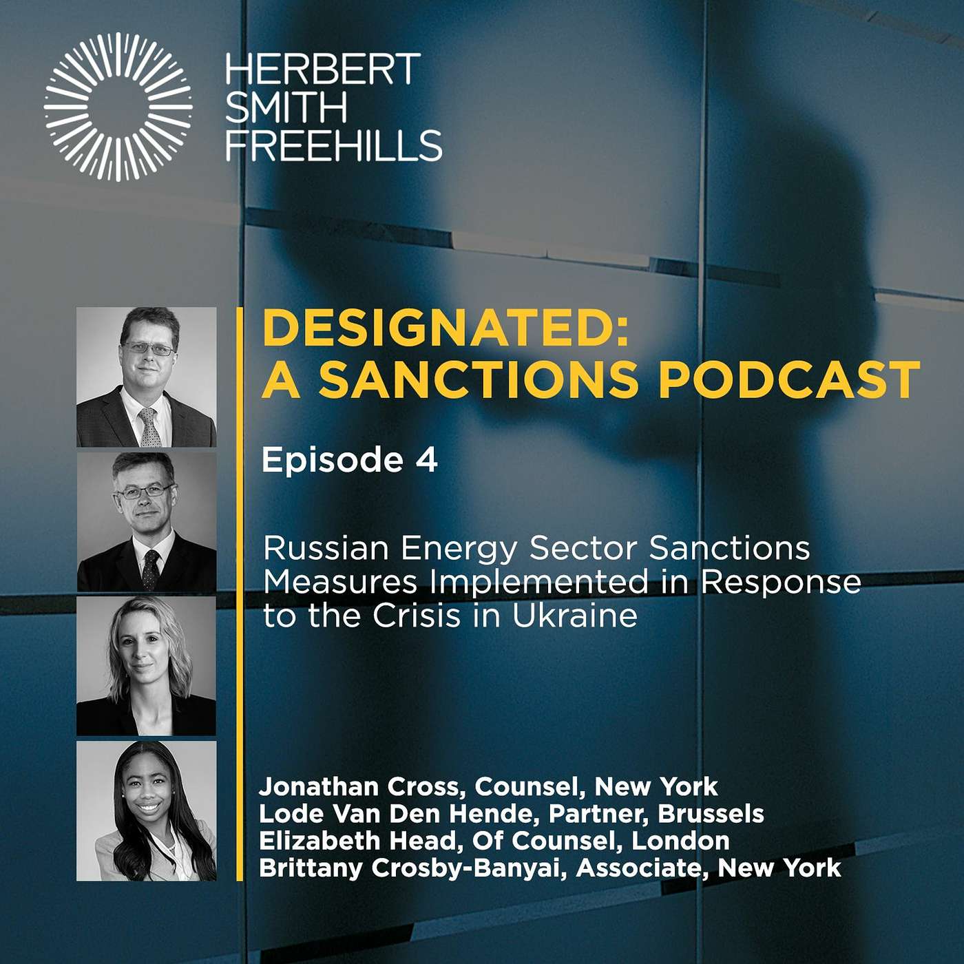 Designated: A Sanctions Podcast: EP4: Russian Energy Sector Sanctions Measures Implemented in Response to the Crisis in Ukraine episode artwork