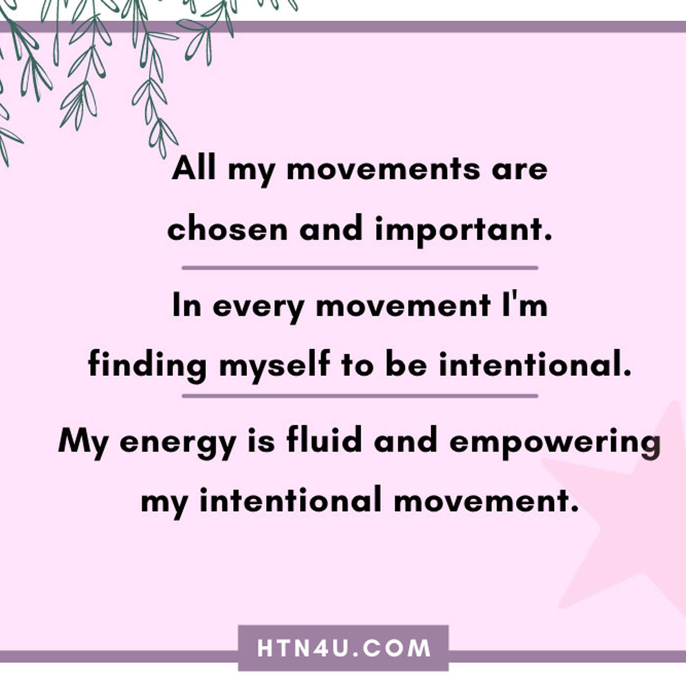 HTN4U Unlimiting Affirmations on Movement #180