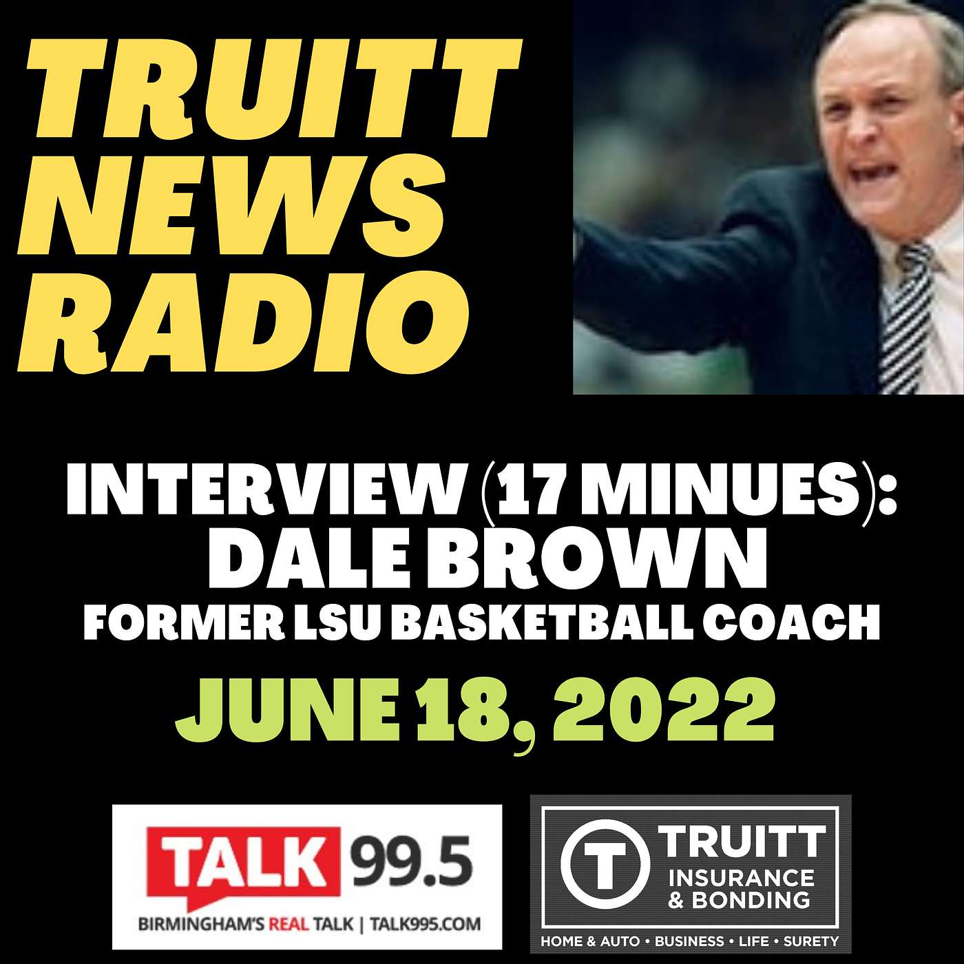 INTERVIEW: 18 minutes with former LSU Coach Dale Brown from the 6/18/22 show
