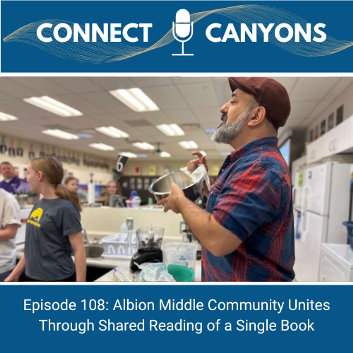 Episode 109: Albion Middle Community Unites Through Shared Reading of a Single Book
