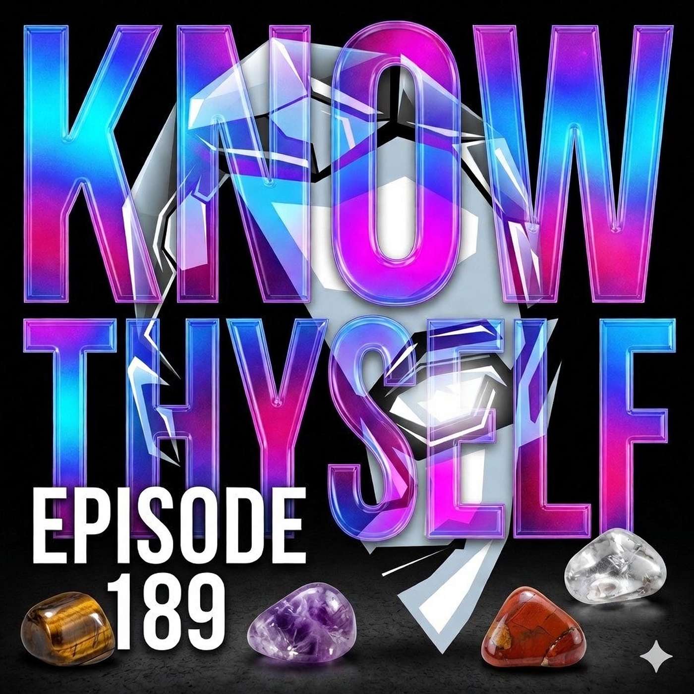 189. Know Thyself –Socrates 189. Know Thyself –Socrates
