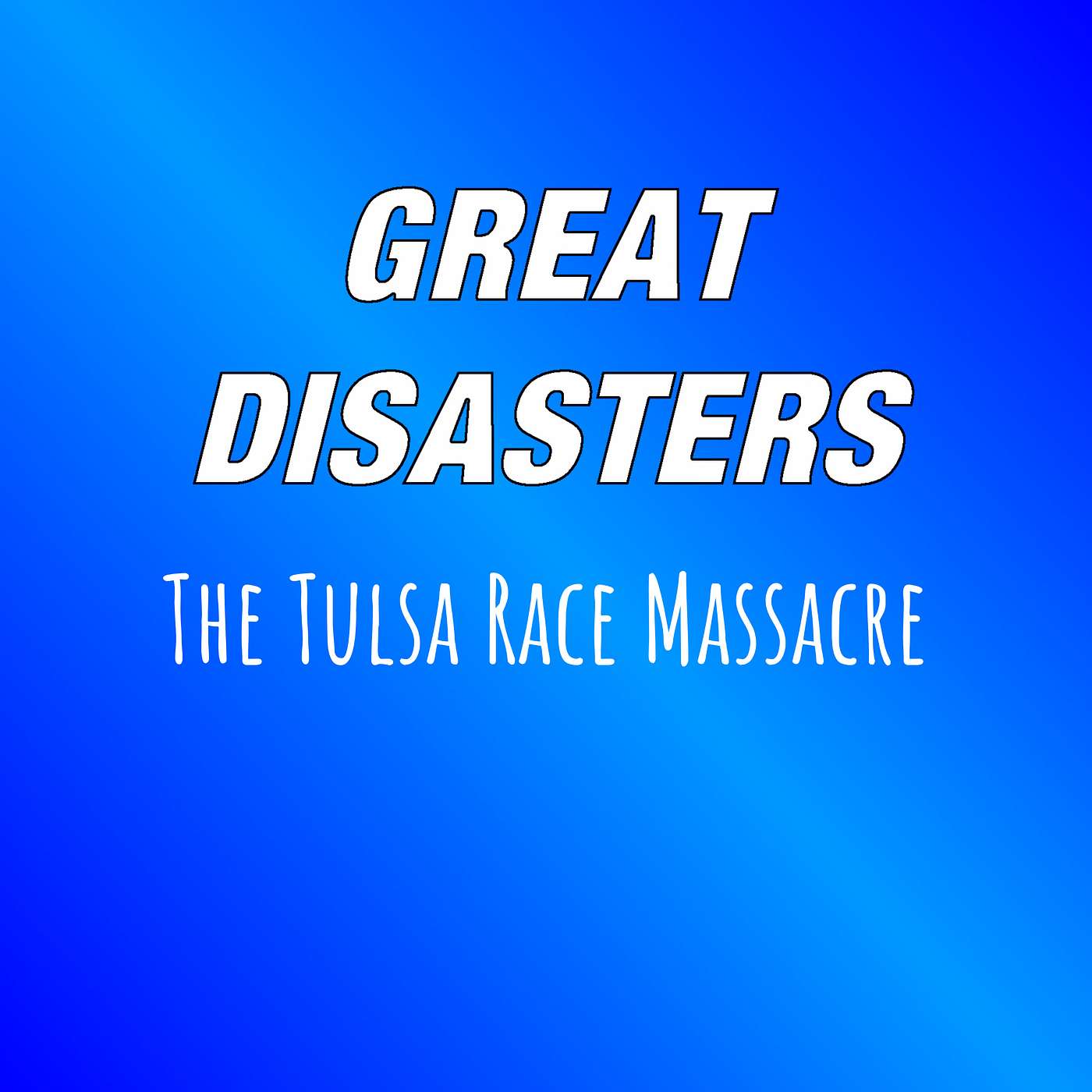 Great Disasters