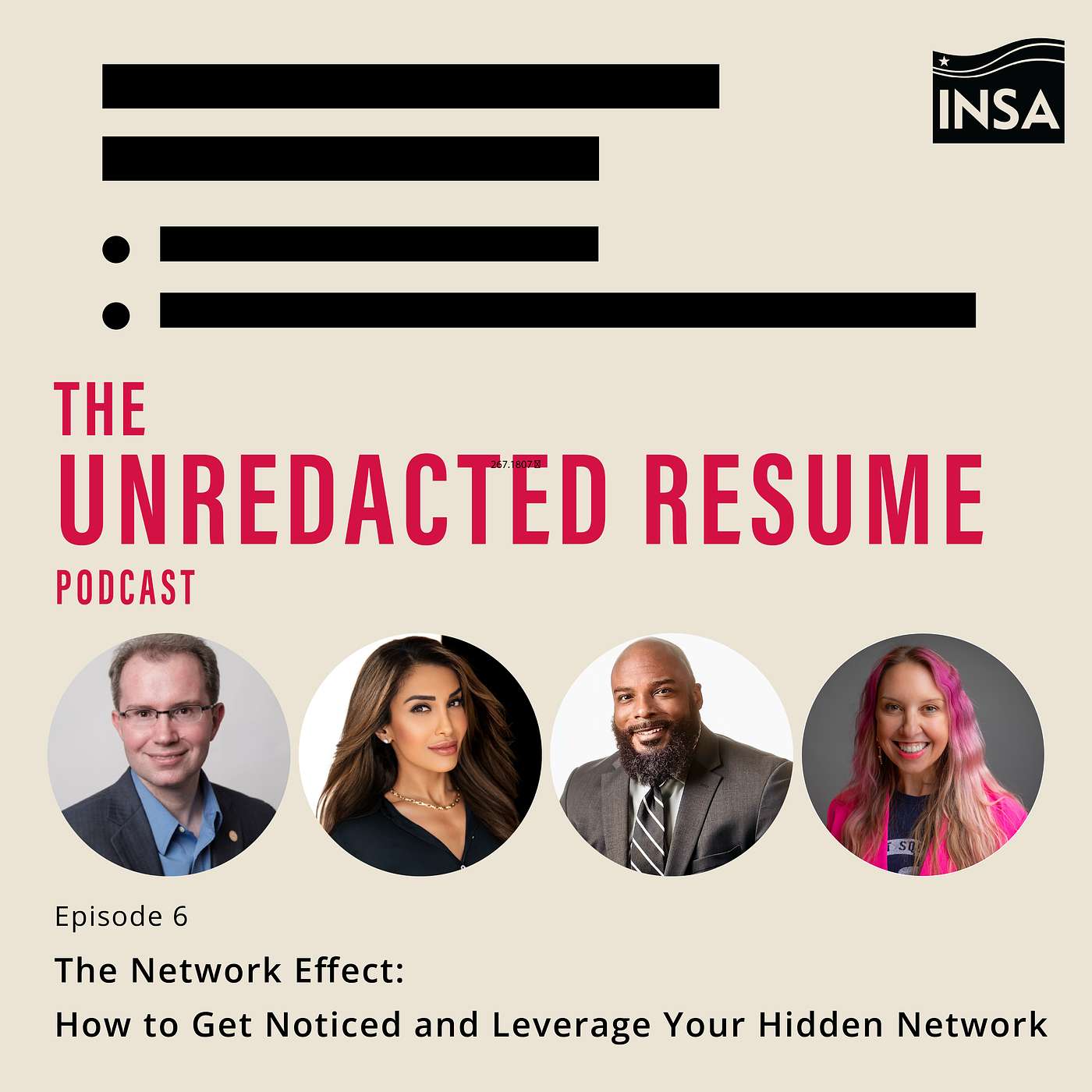 The Unredacted Resume: The Network Effect: How to Get Noticed and Leverage Your Hidden Network