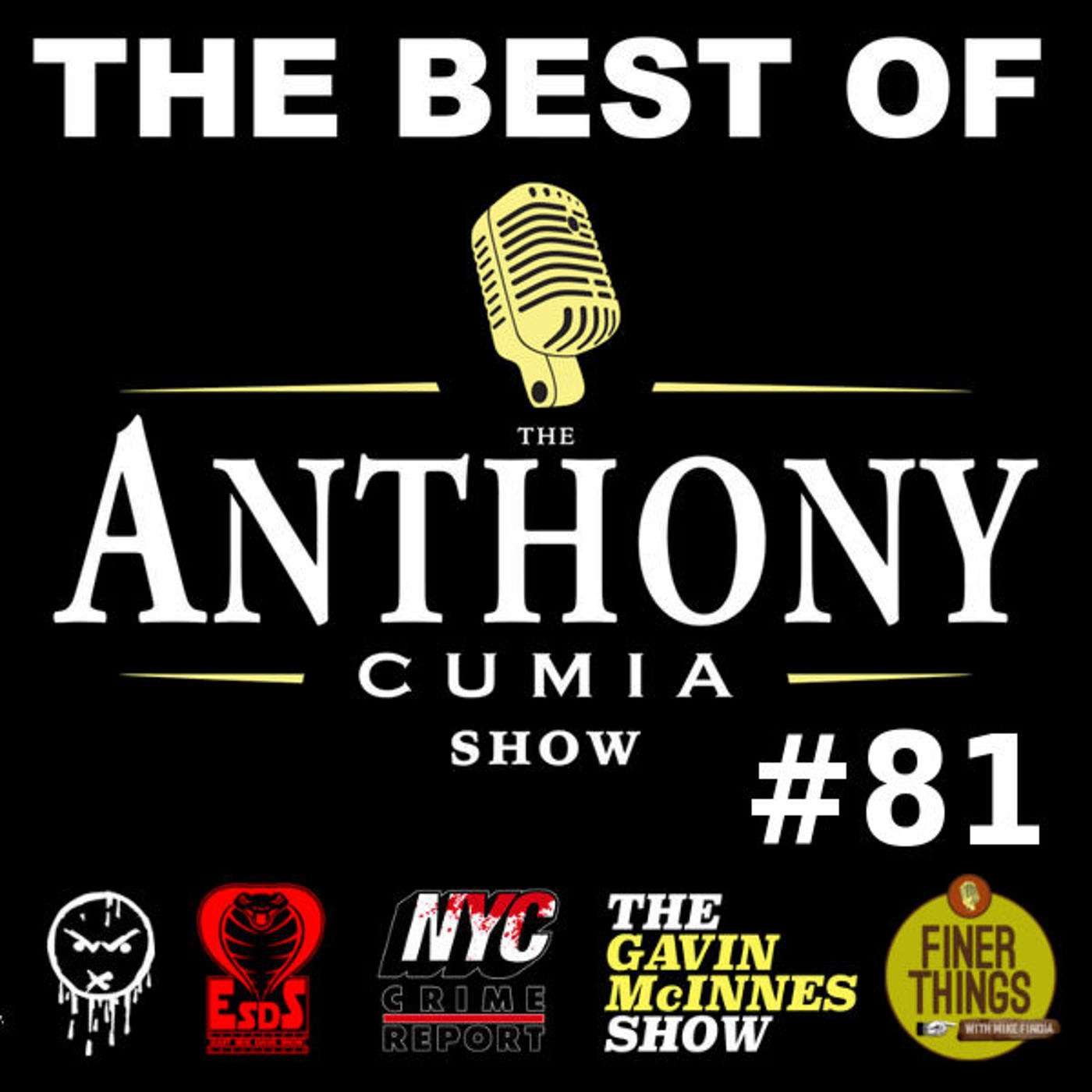 The Best of The Anthony Cumia Show