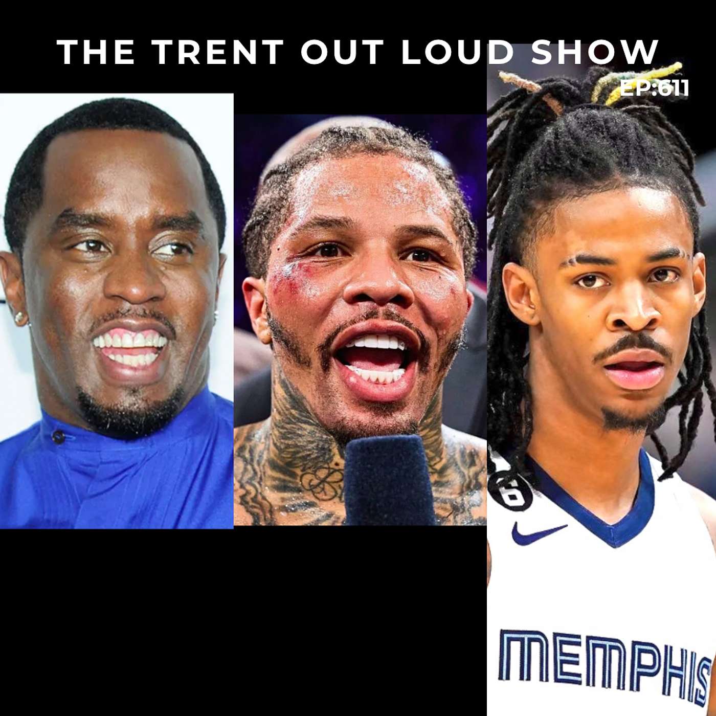 EP611 DIDDY’S EXPEDITED APPEAL APPROVED, GERVONTA ‘TANK’ UNDER INVESTIGATION, JA MORANT TRADED?, & QUICK NEWS.