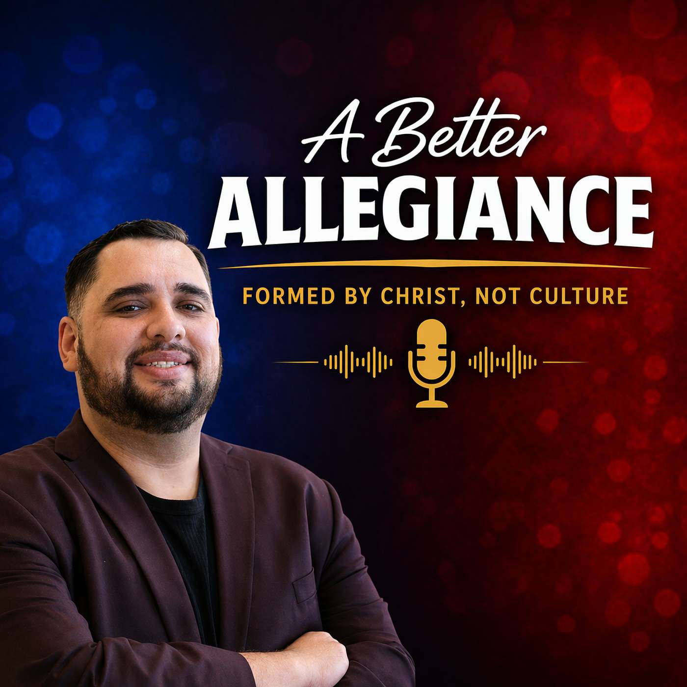 A Better Allegiance podcast artwork