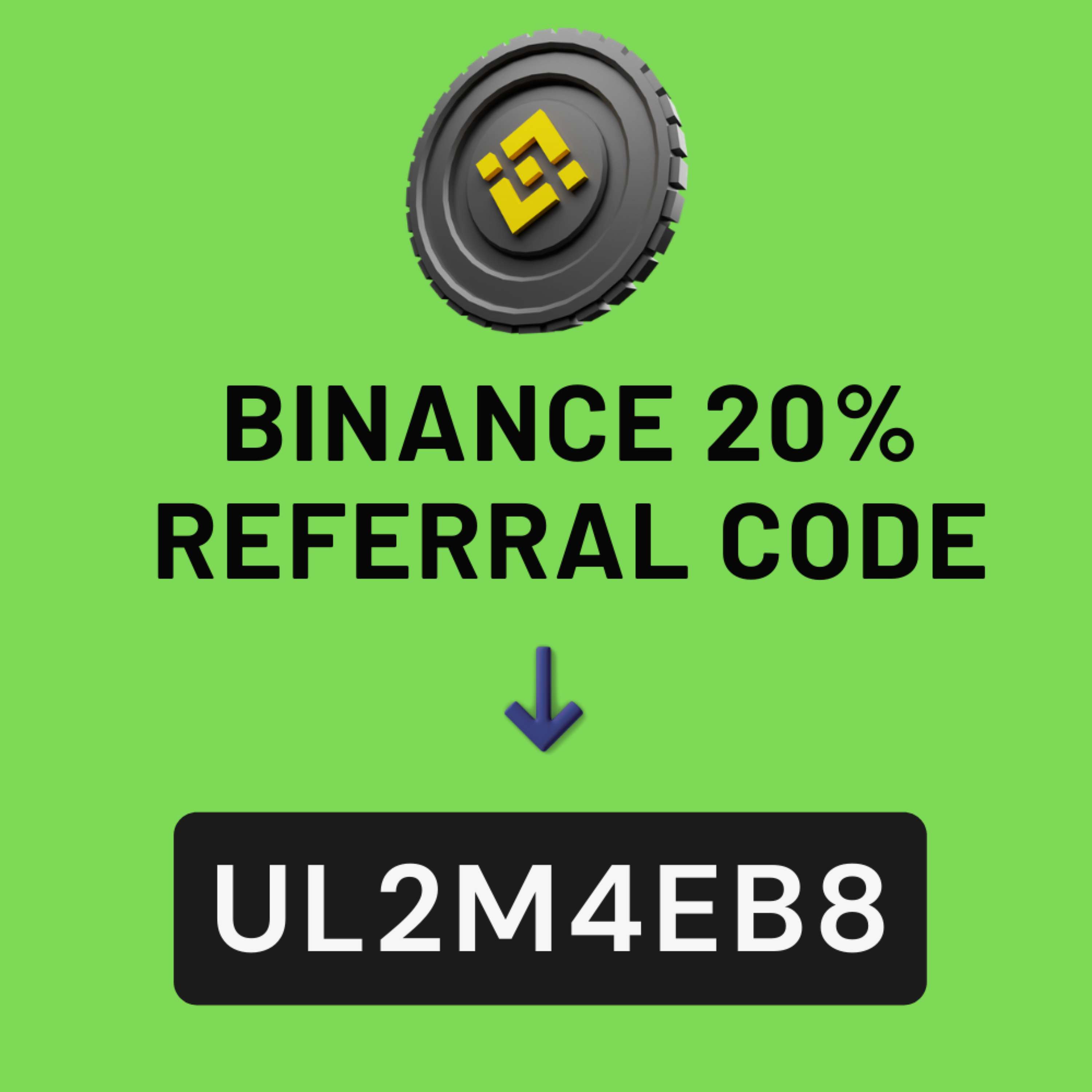 Binance Referral Code: UL2M4EB8