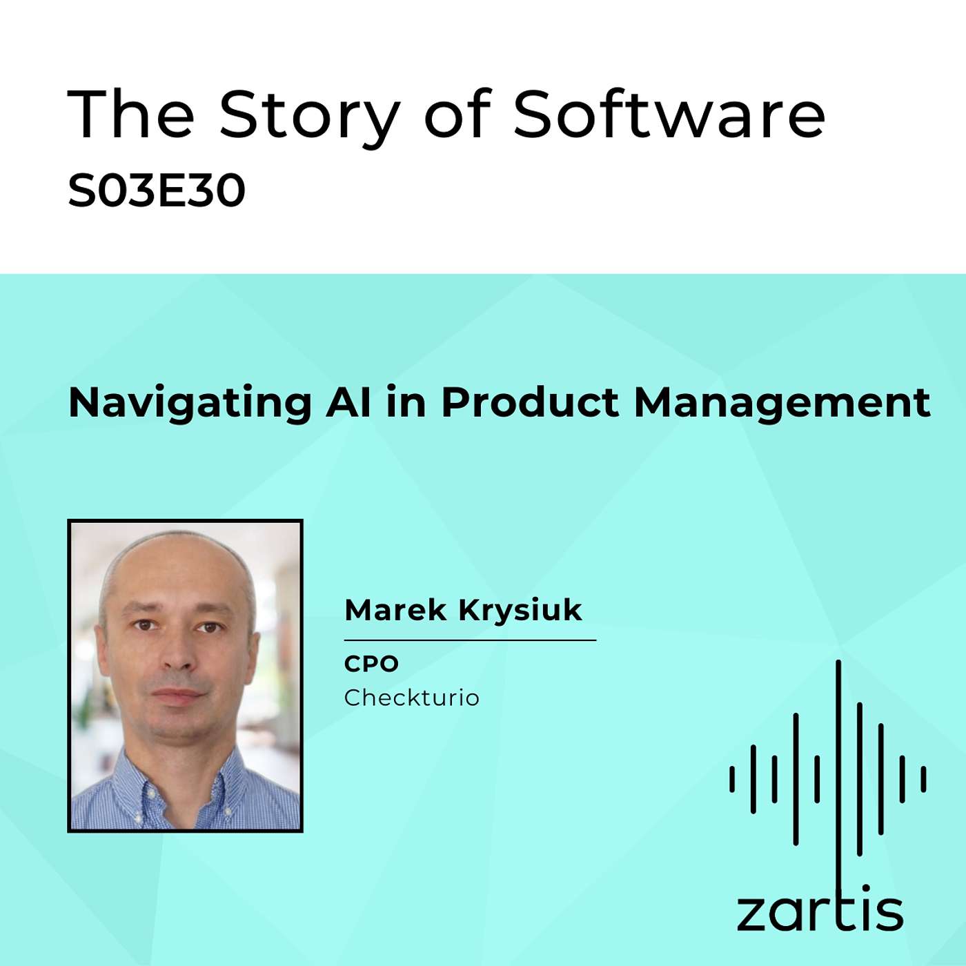 S03E30 Navigating AI in Product Management